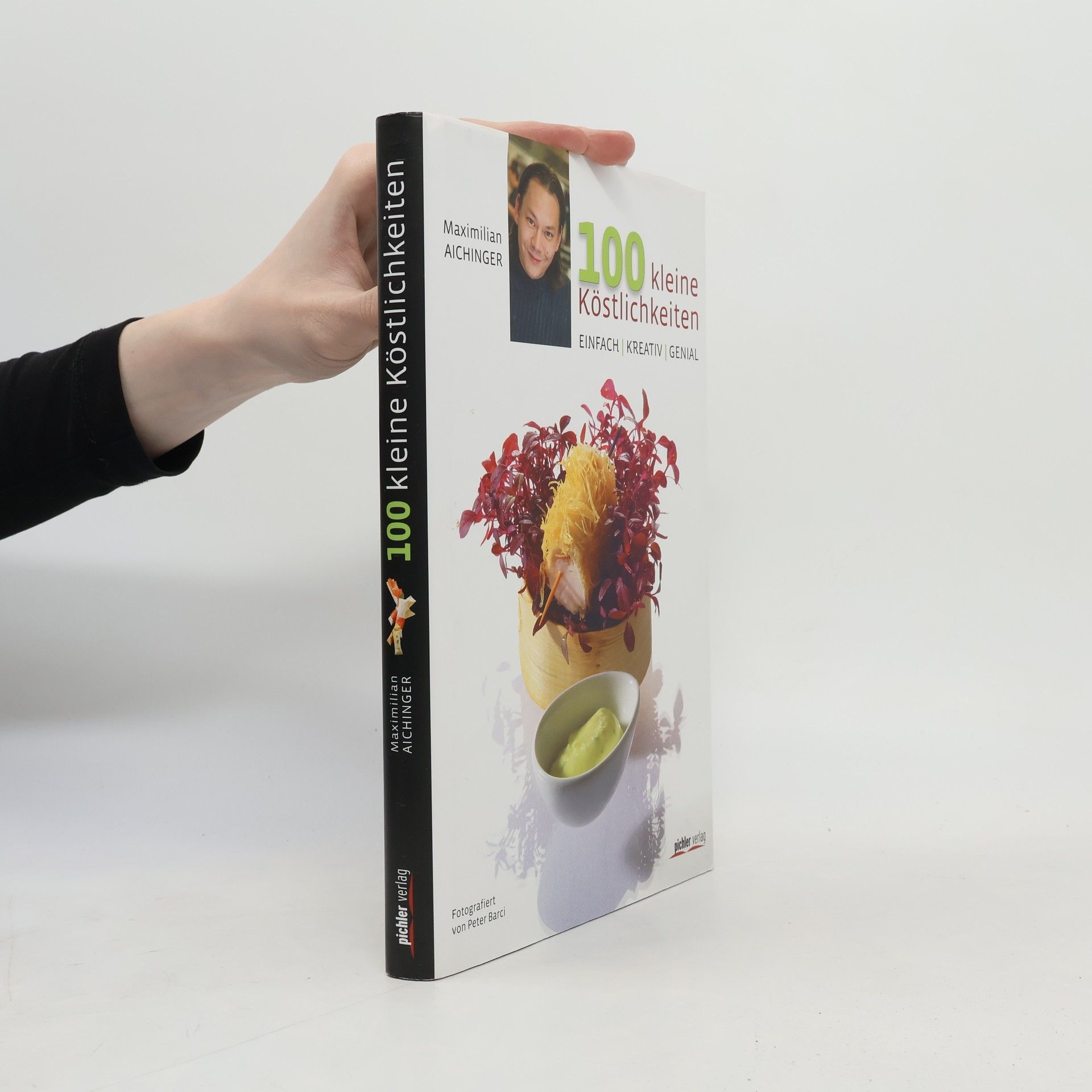 Maximilian Aichinger 100 kleine Köstlichkeiten