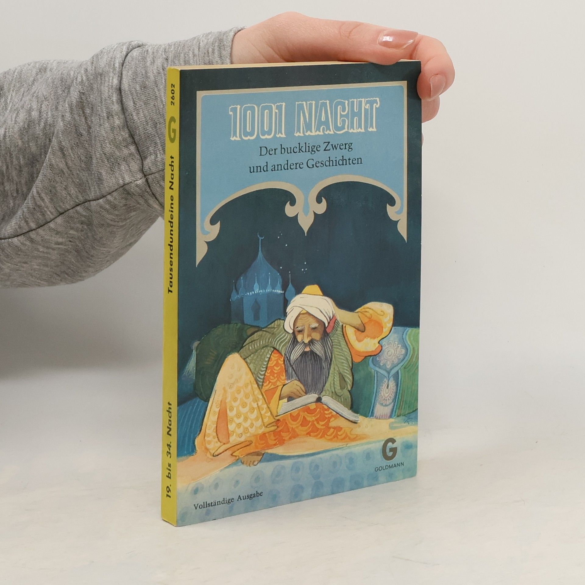 Kolektiv autorů 1001 Nacht. Der bucklige Zwerg und andere Geschichten