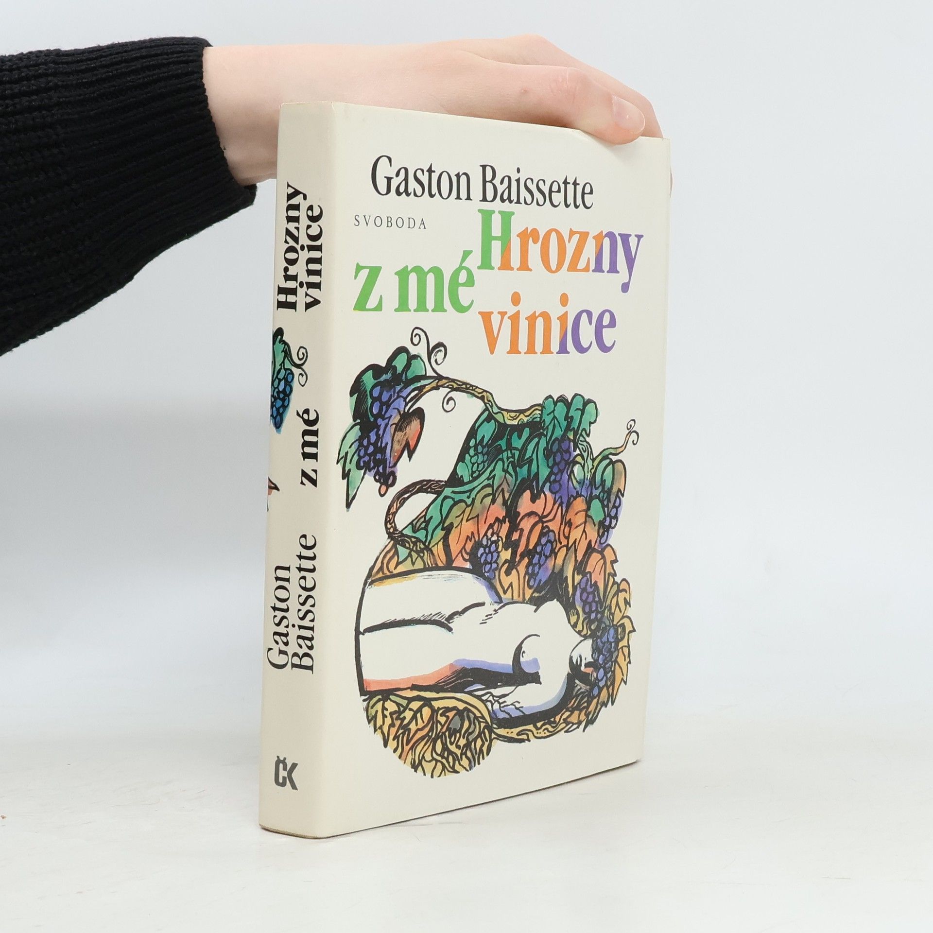 Gaston Baissette Hrozny z mé vinice