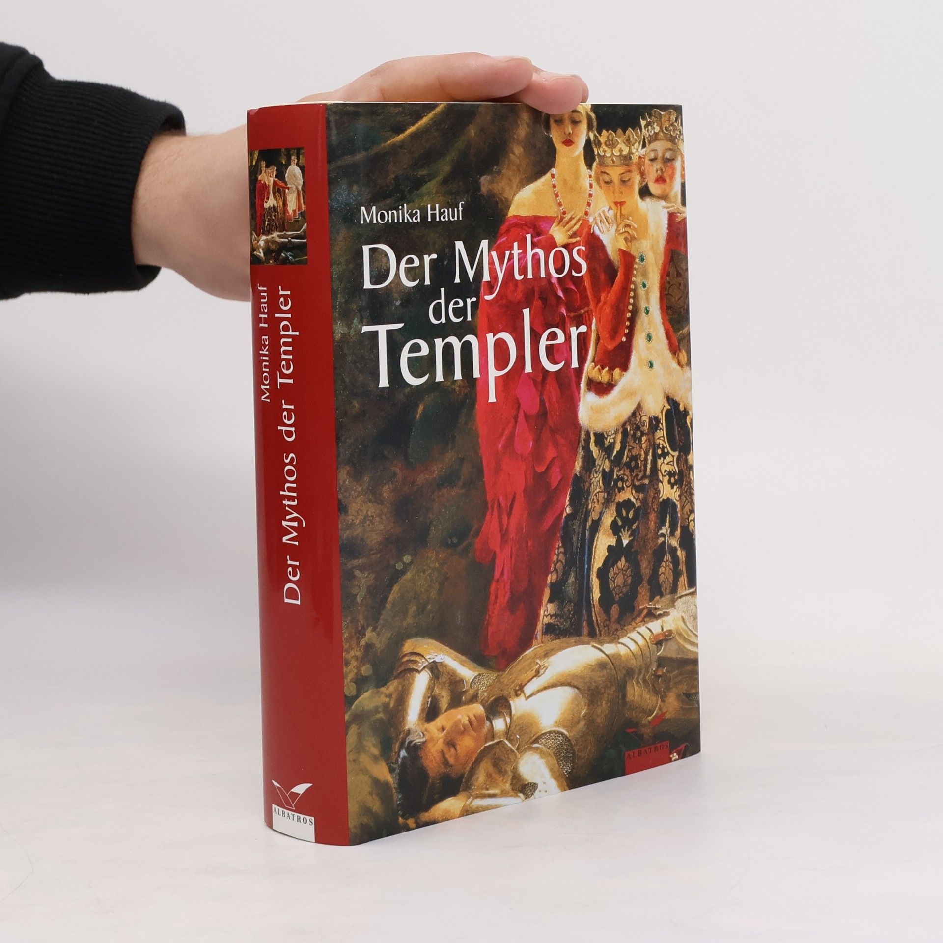 Monika Hauf Der Mythos der Templer