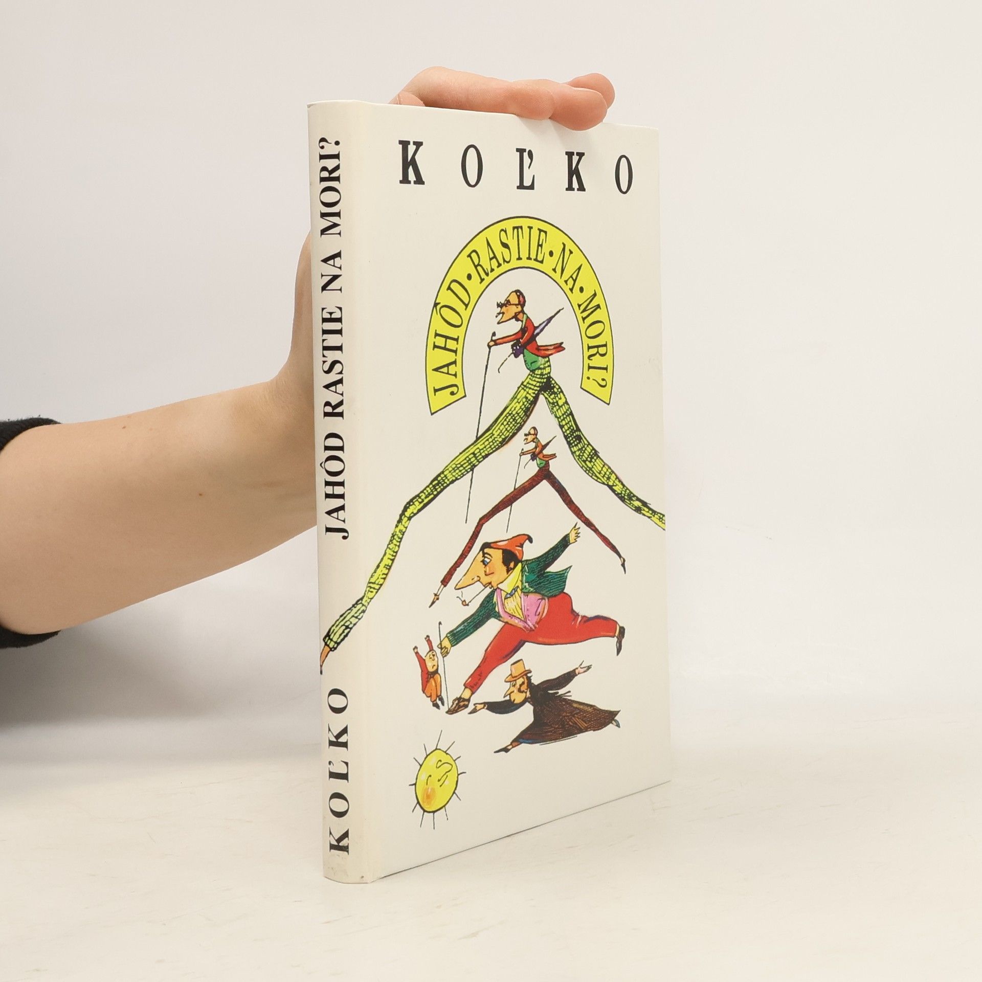 Ľubomír Feldek Kol'ko jahôd rastie na mori?