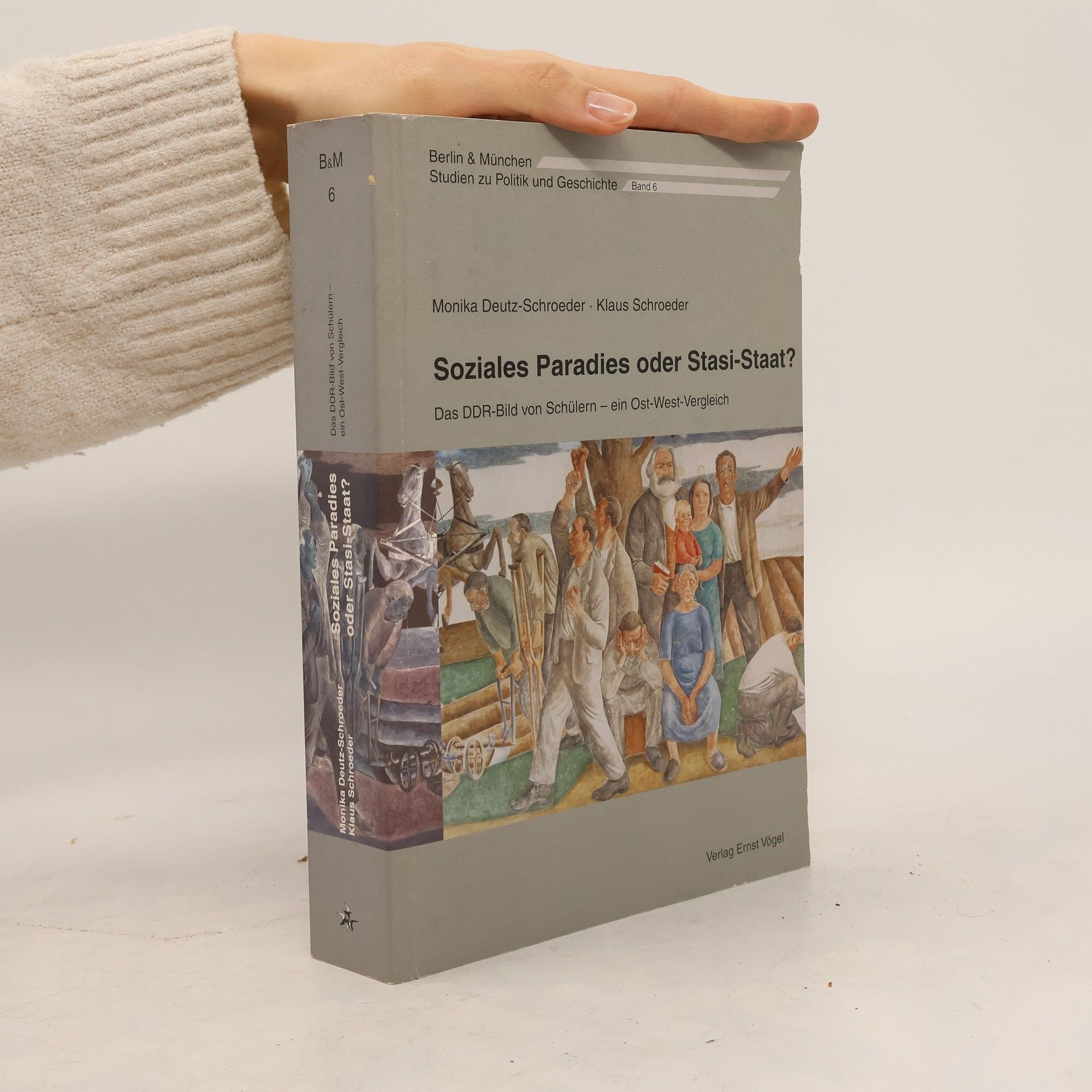 Klaus Schroeder Soziales Paradies oder Stasi-Staat?