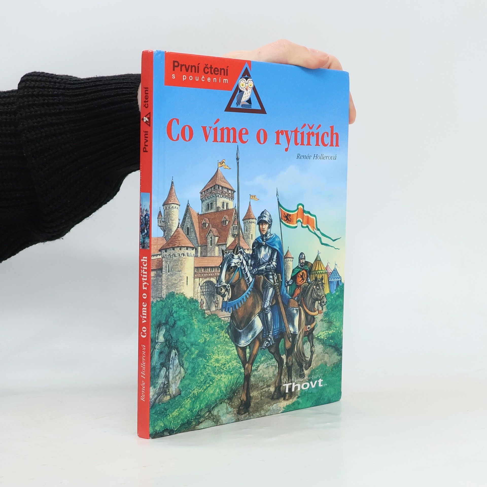 Renée Holler Co víme o rytířích