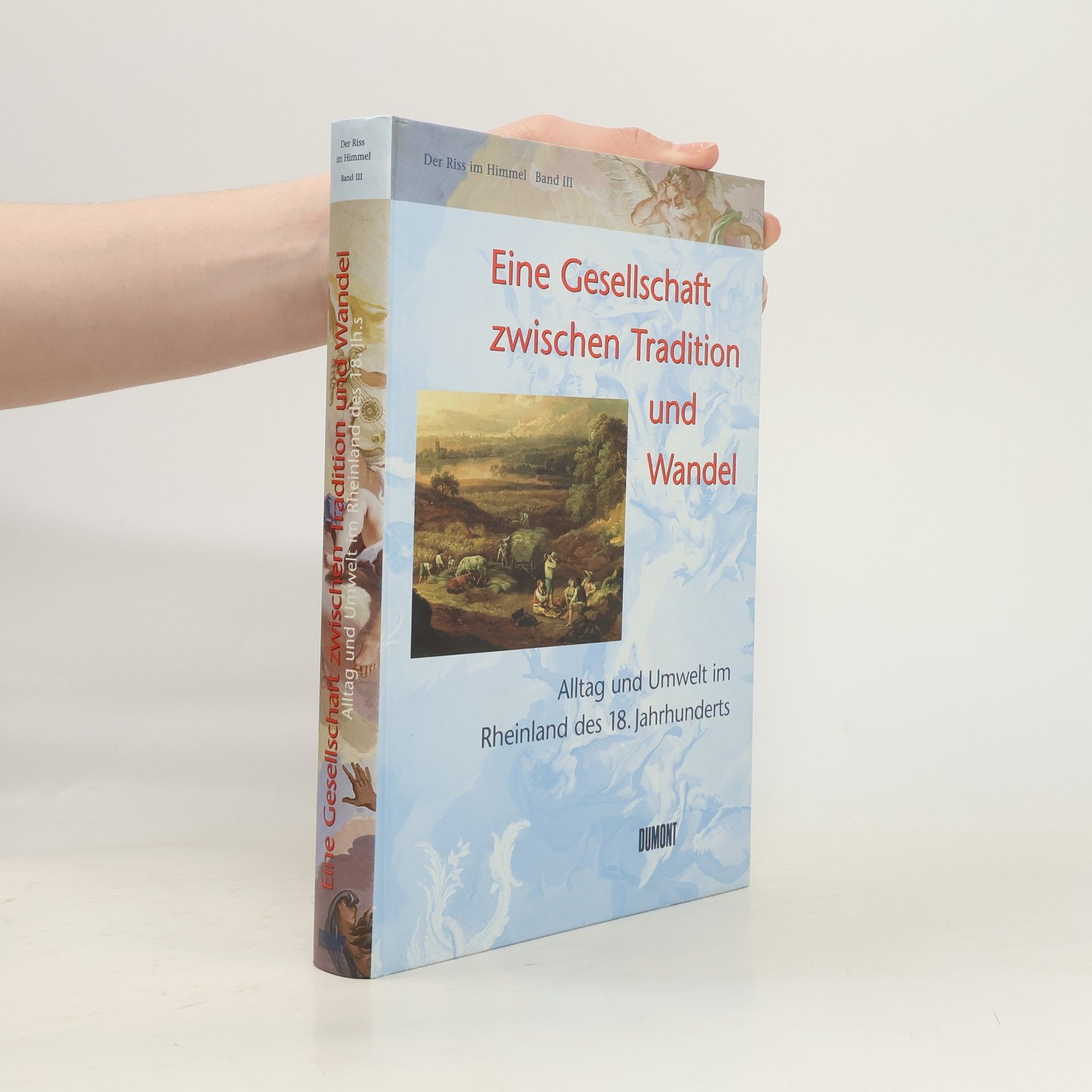 Frank Günter Zehnder Der Riss im Himmel - 3: Eine Gesellschaft zwischen Tradition und Wandel