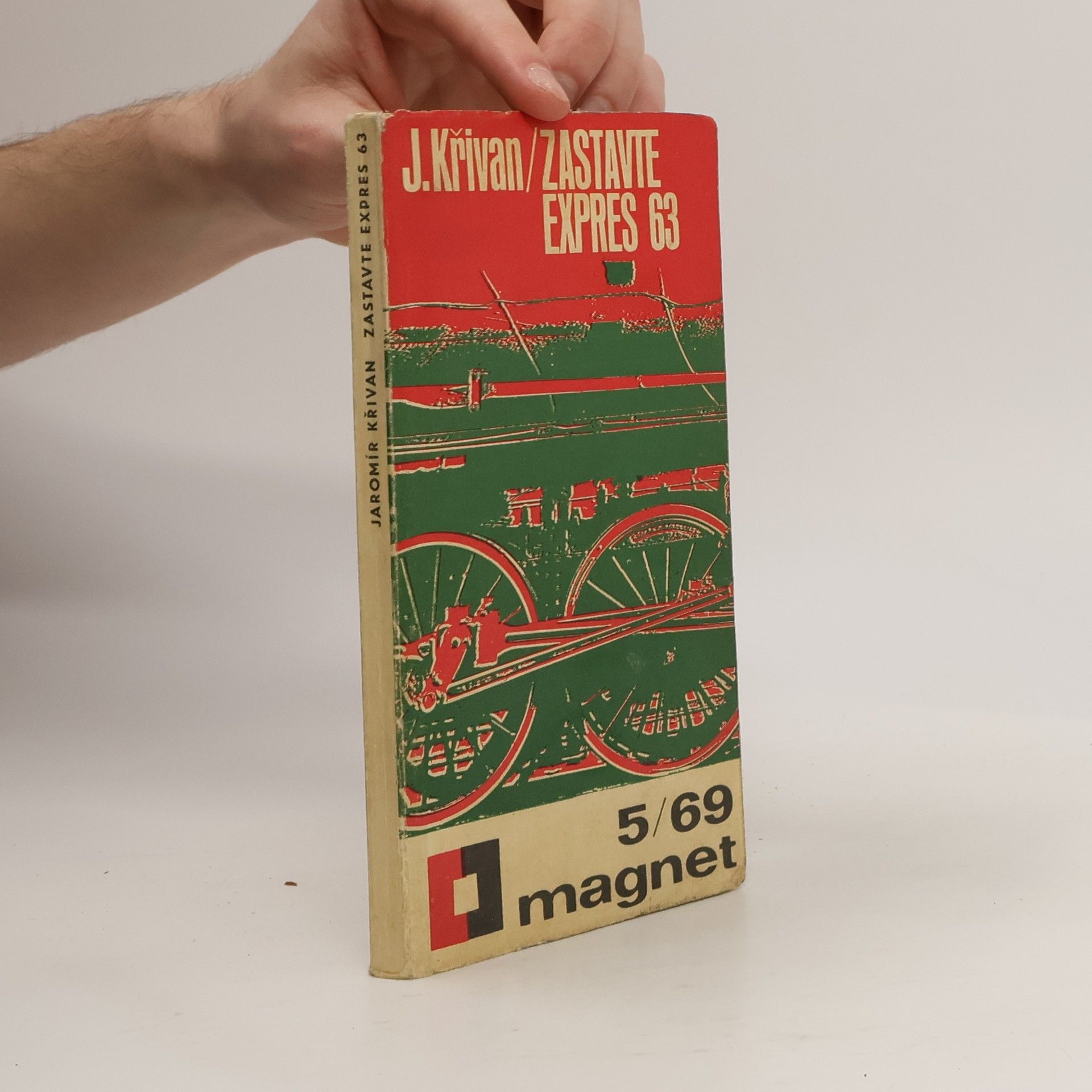 Jaromír Křivan Zastavte expres 63