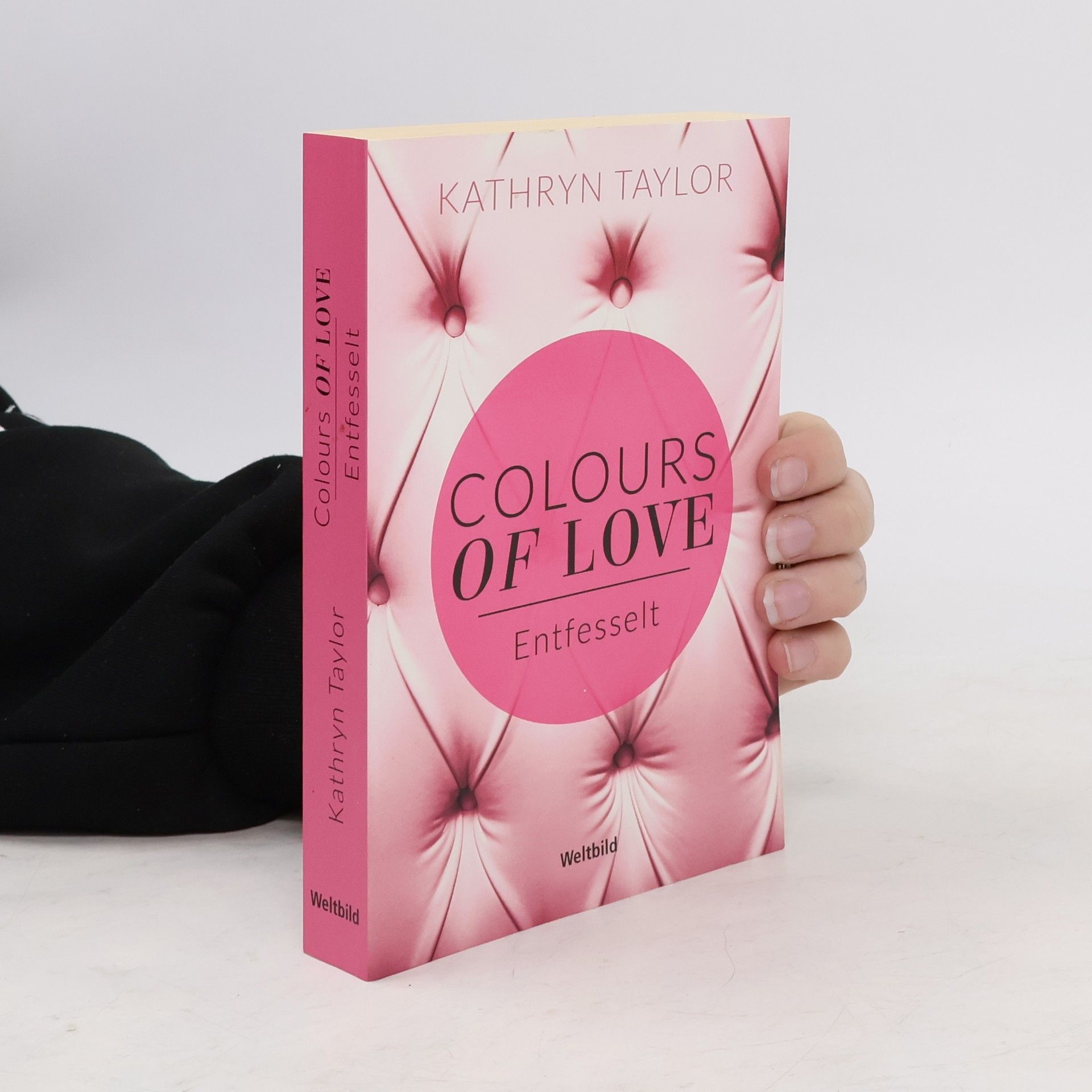 Kathryn Taylor Colours of love. Entfesselt