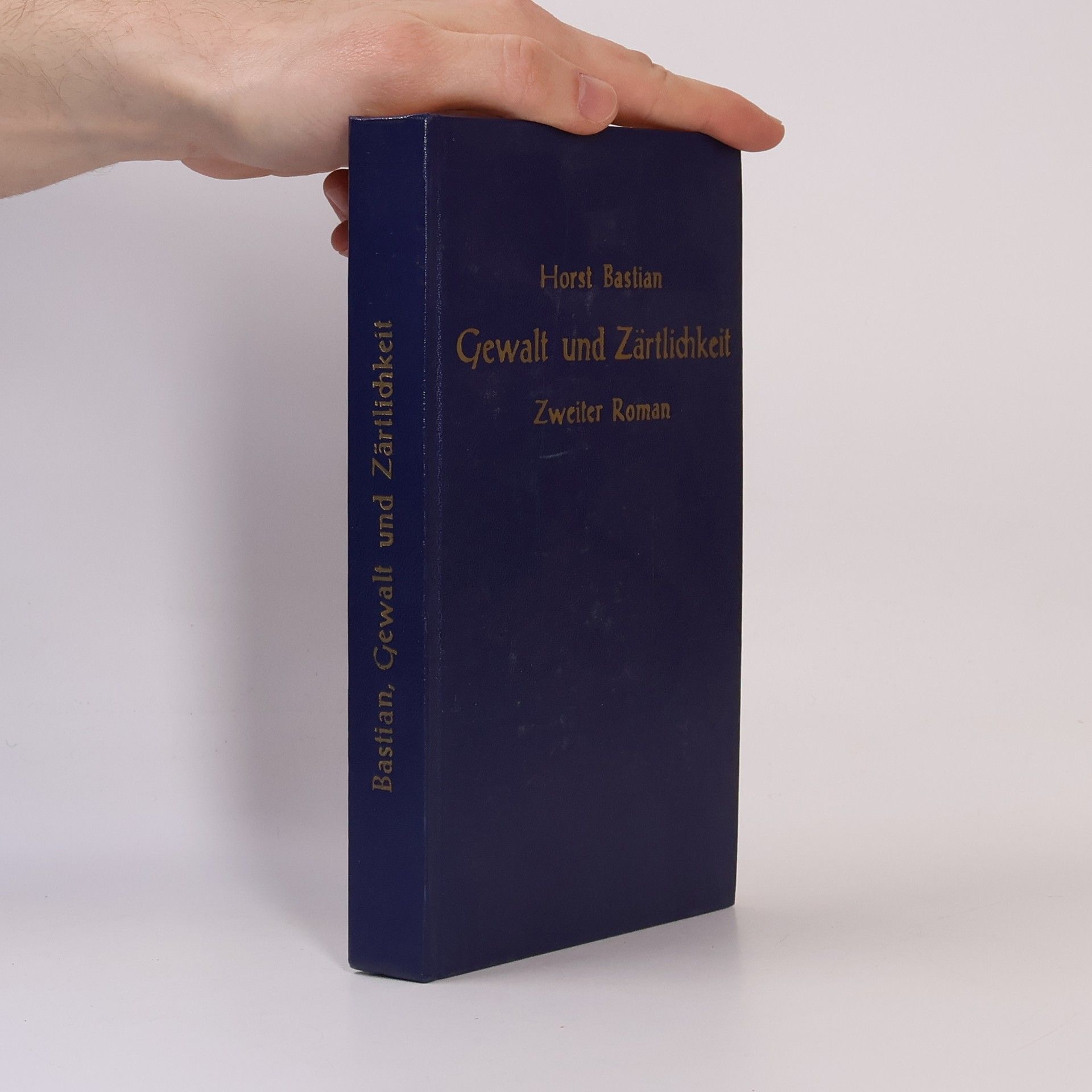 Horst Bastian Gewalt und Zärtlichkeit 2