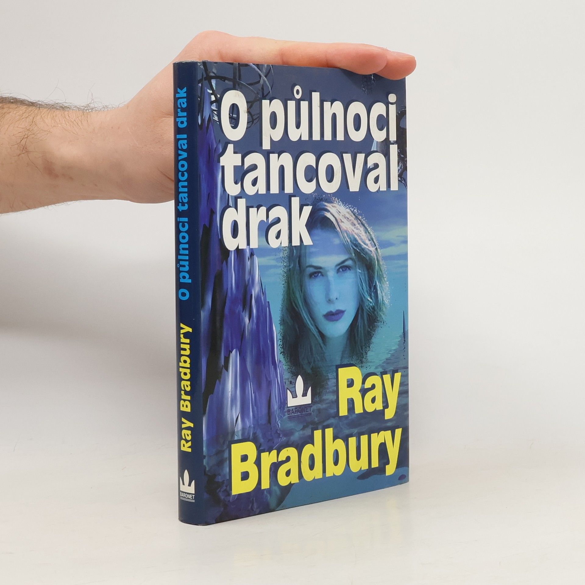 Ray Bradbury O půlnoci tancoval drak