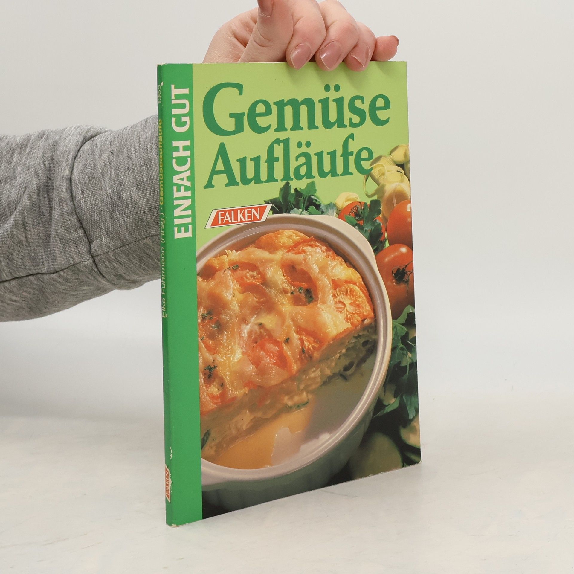 Elke Fuhrmann Gemüseaufläufe