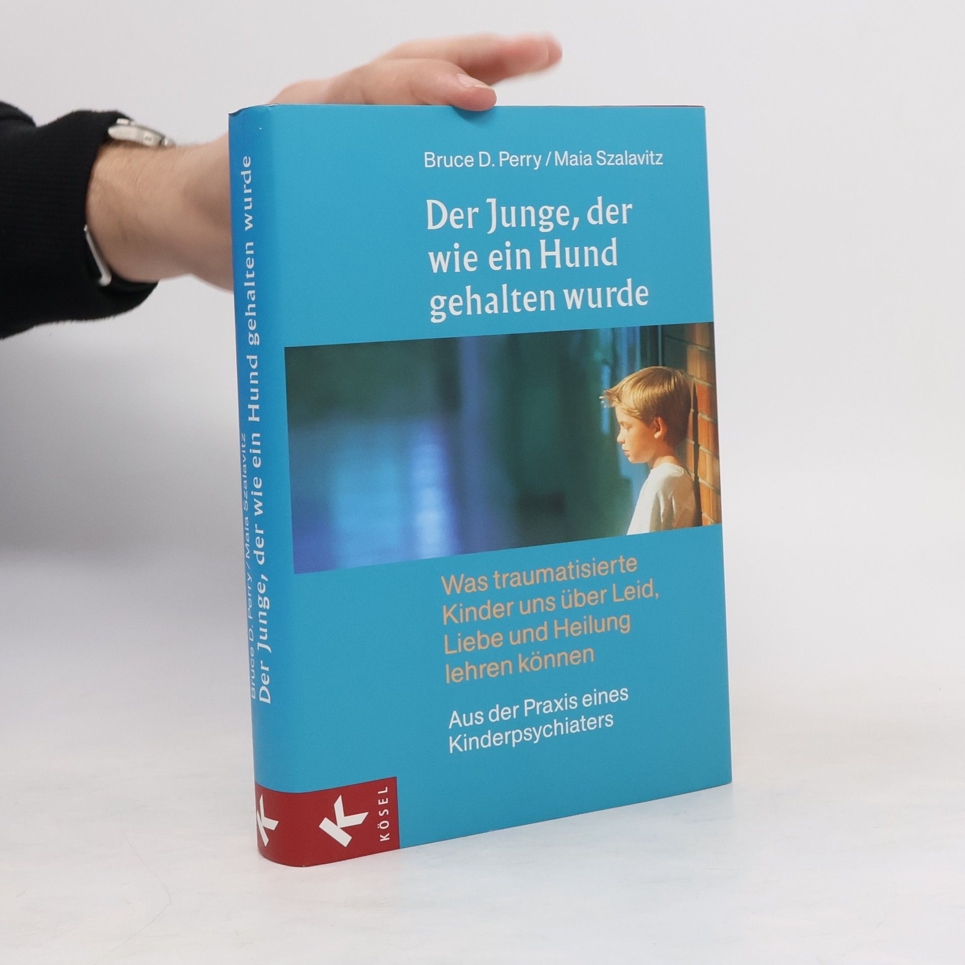 Bruce Perry Der Junge, der wie ein Hund gehalten wurde