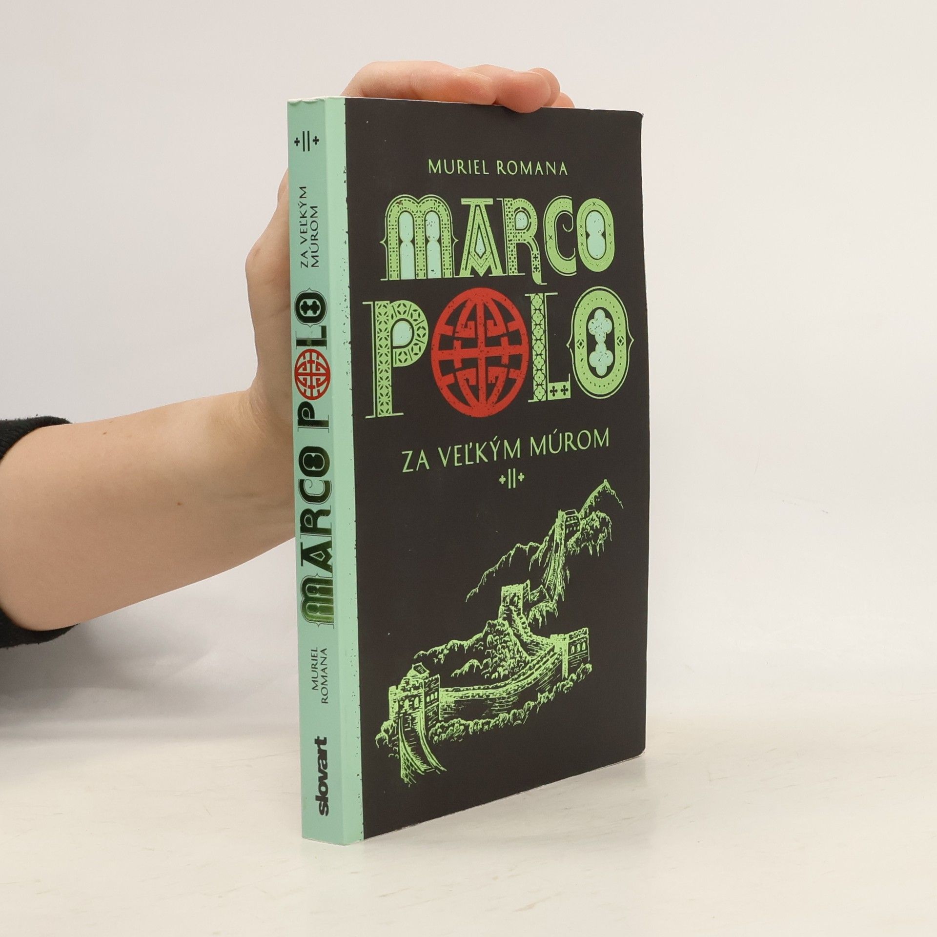 Muriel Romana Za veľkým múrom - Marco Polo 2