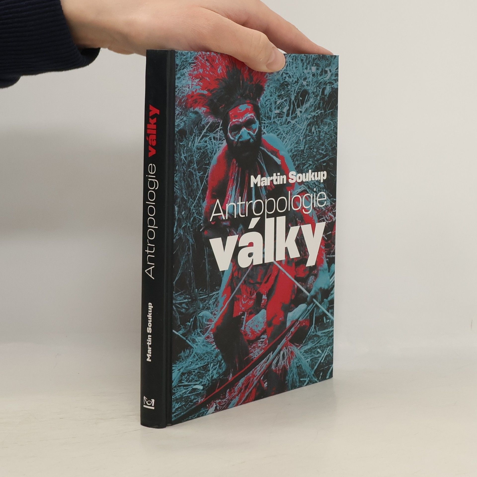 Martin Soukup Antropologie války