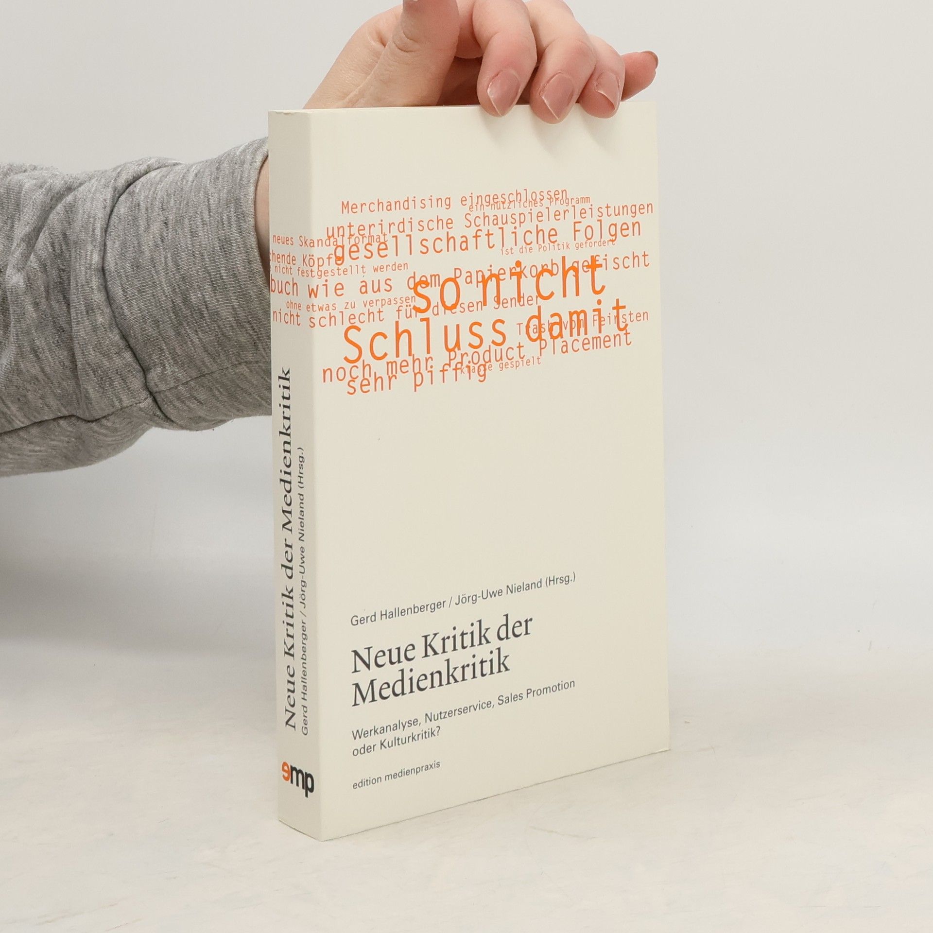 Gerd Hallenberger Edition Medienpraxis: Neue Kritik der Medienkritik