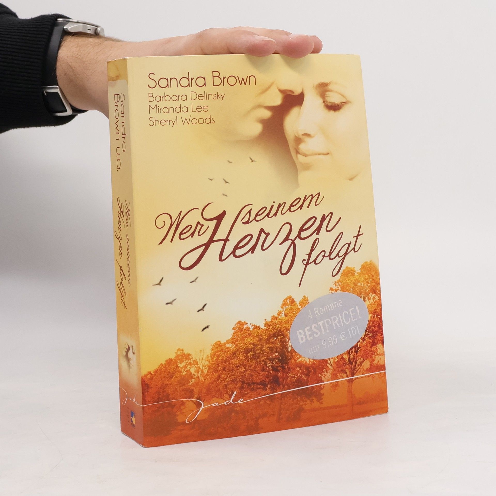 Sandra Brown Wer seinem Herzen folgt