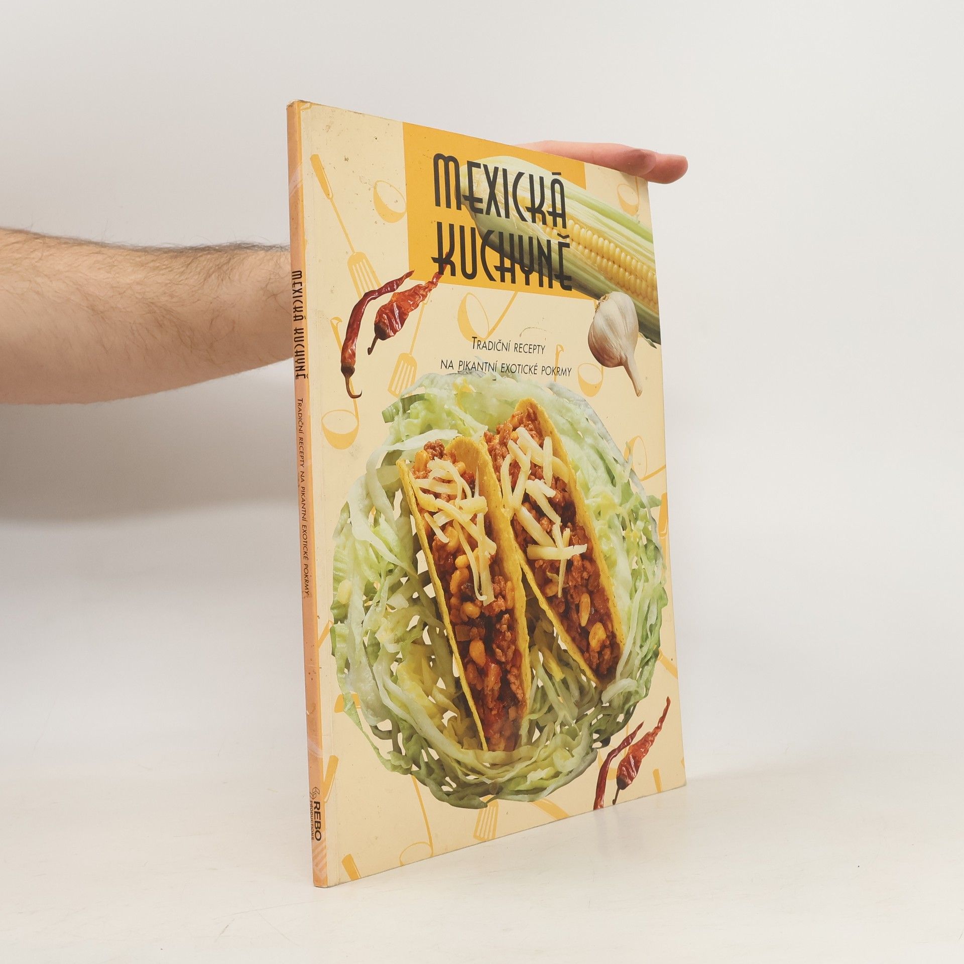 Camilla Sopwith Mexická kuchyně. Tradiční recepty na pikantní exotické recepty