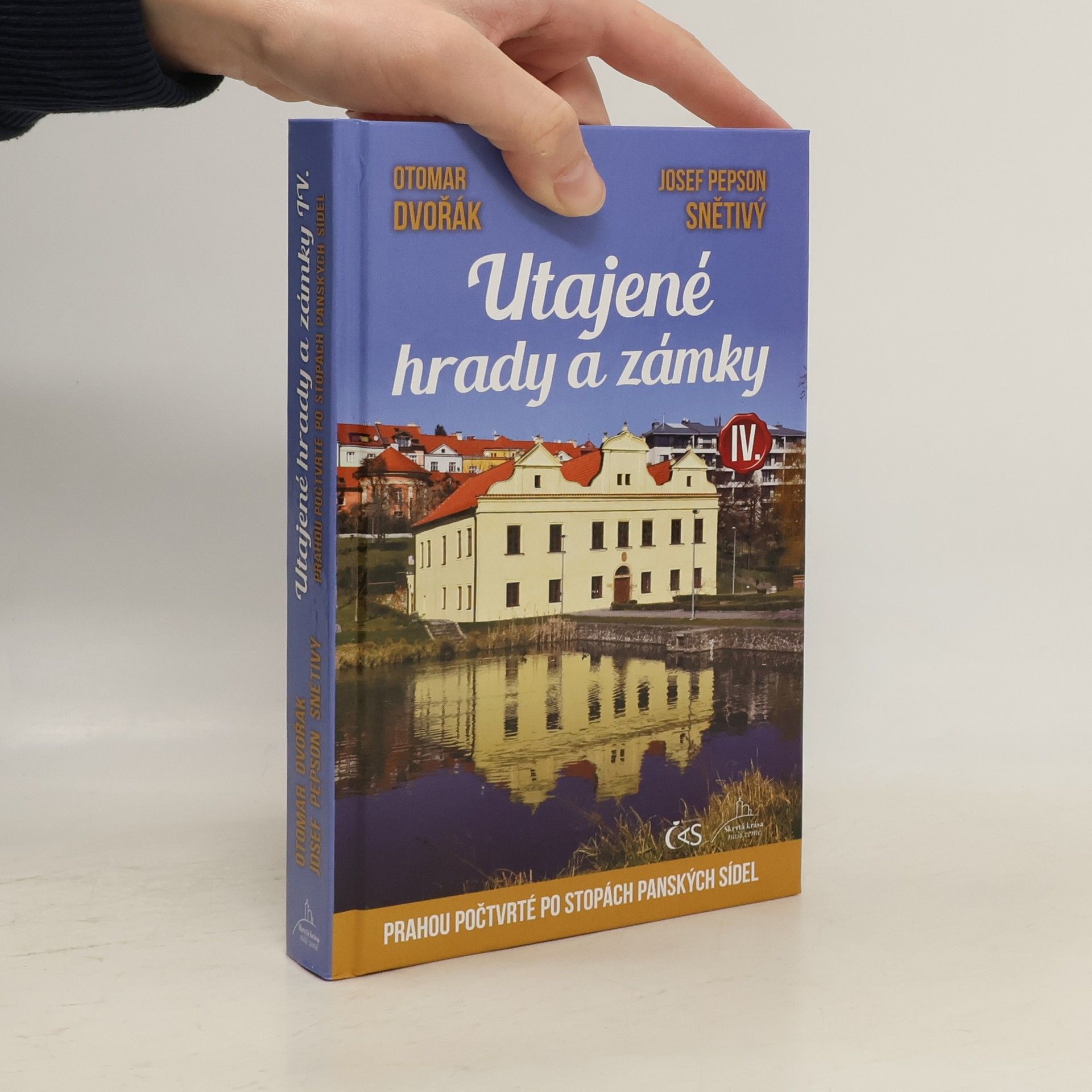 Otomar Dvořák Utajené hrady a zámky IV.