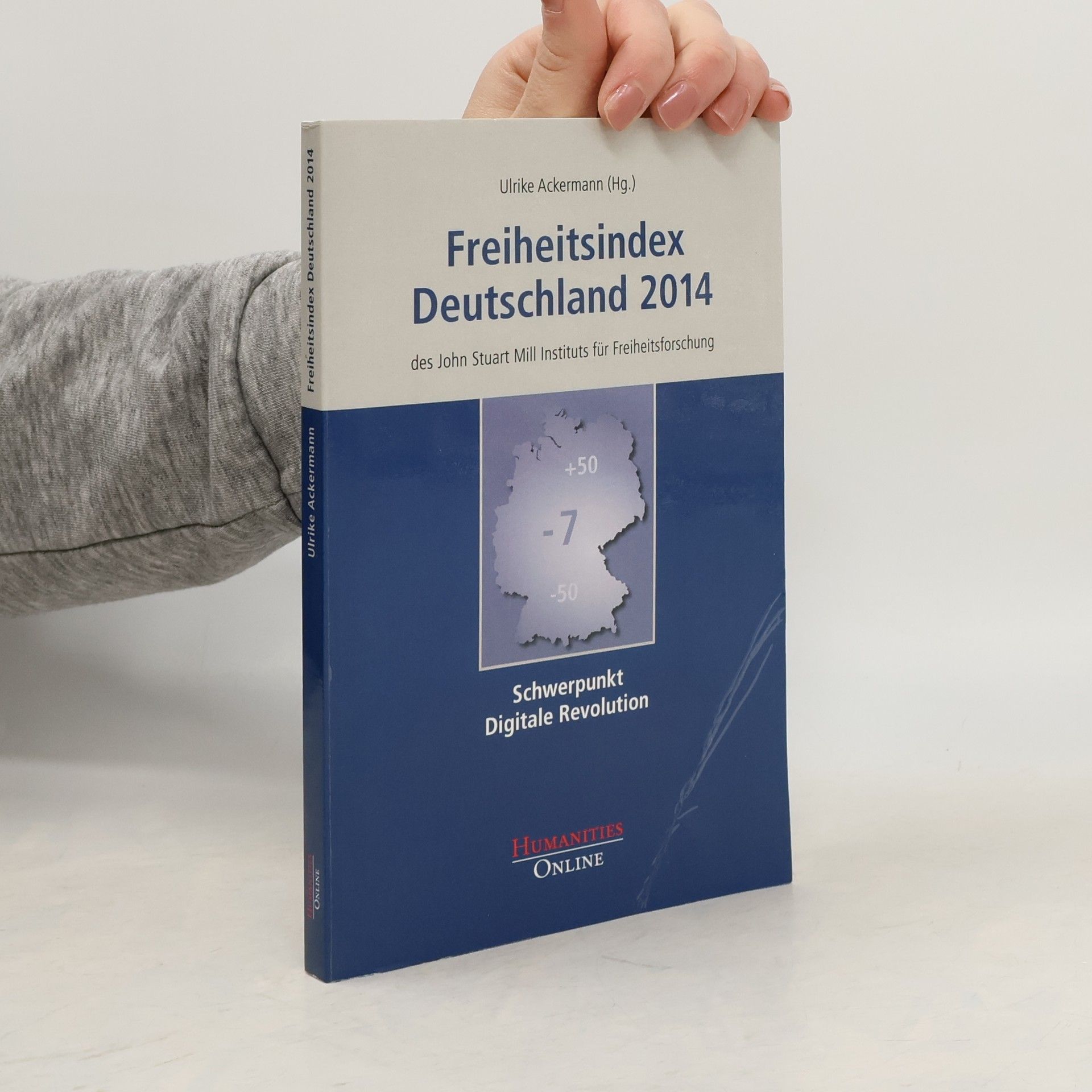 Ulrike Ackermann Freiheitsindex Deutschland 2014