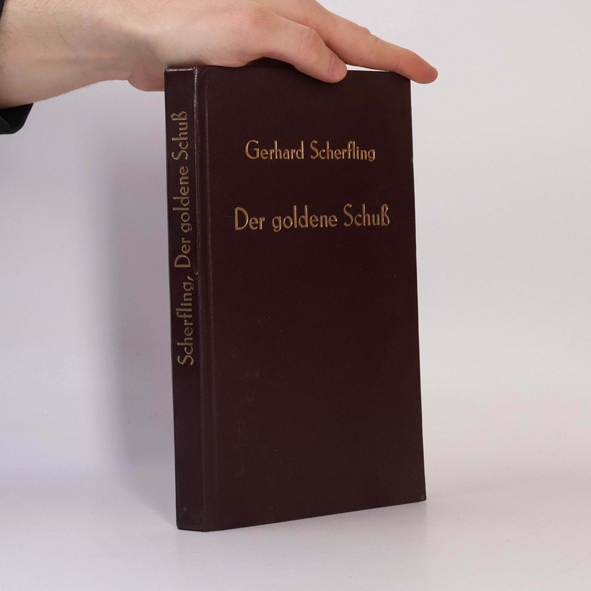 Gerhard Scherfling Der goldene Schuß