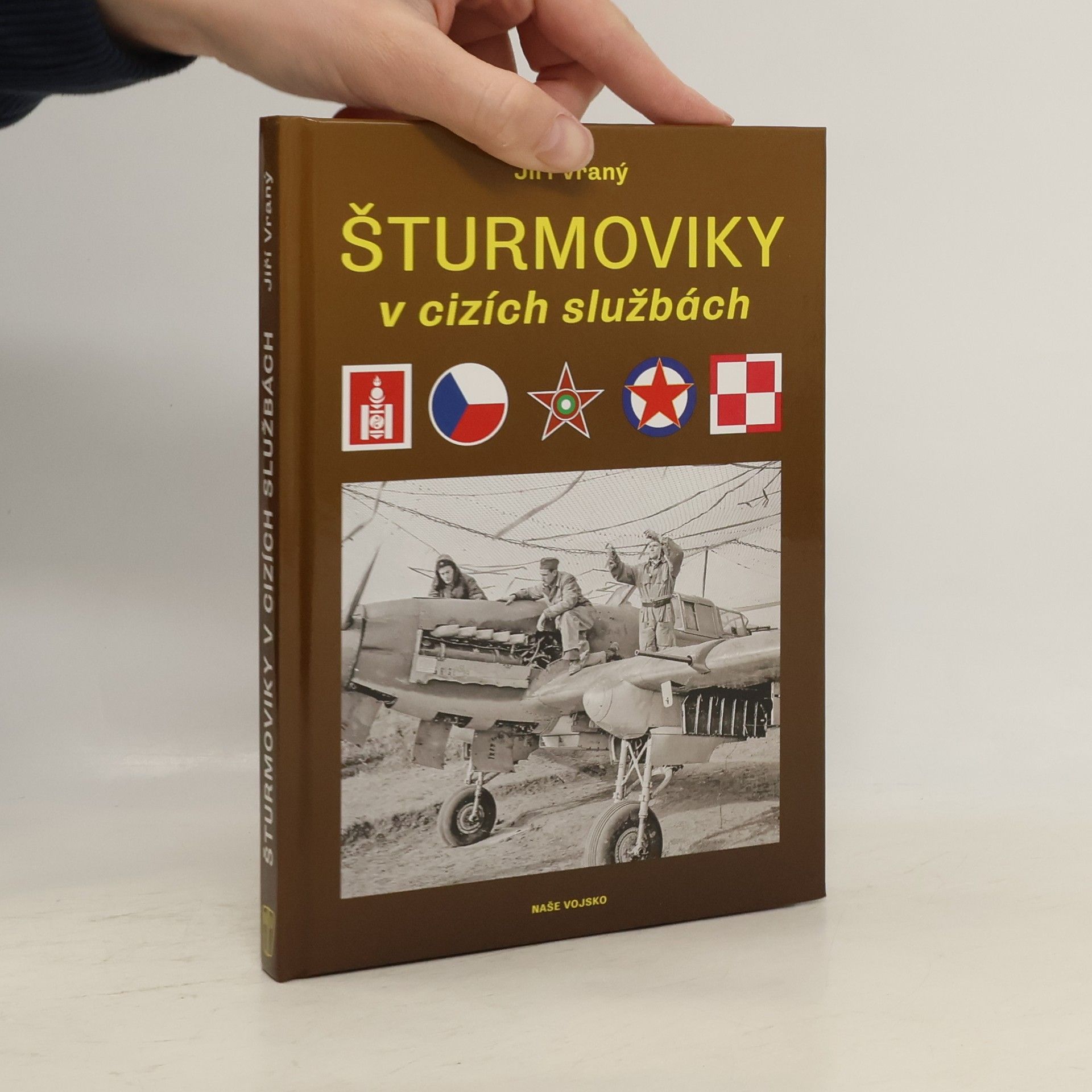 Jiří Vraný Šturmoviky v cizích službách