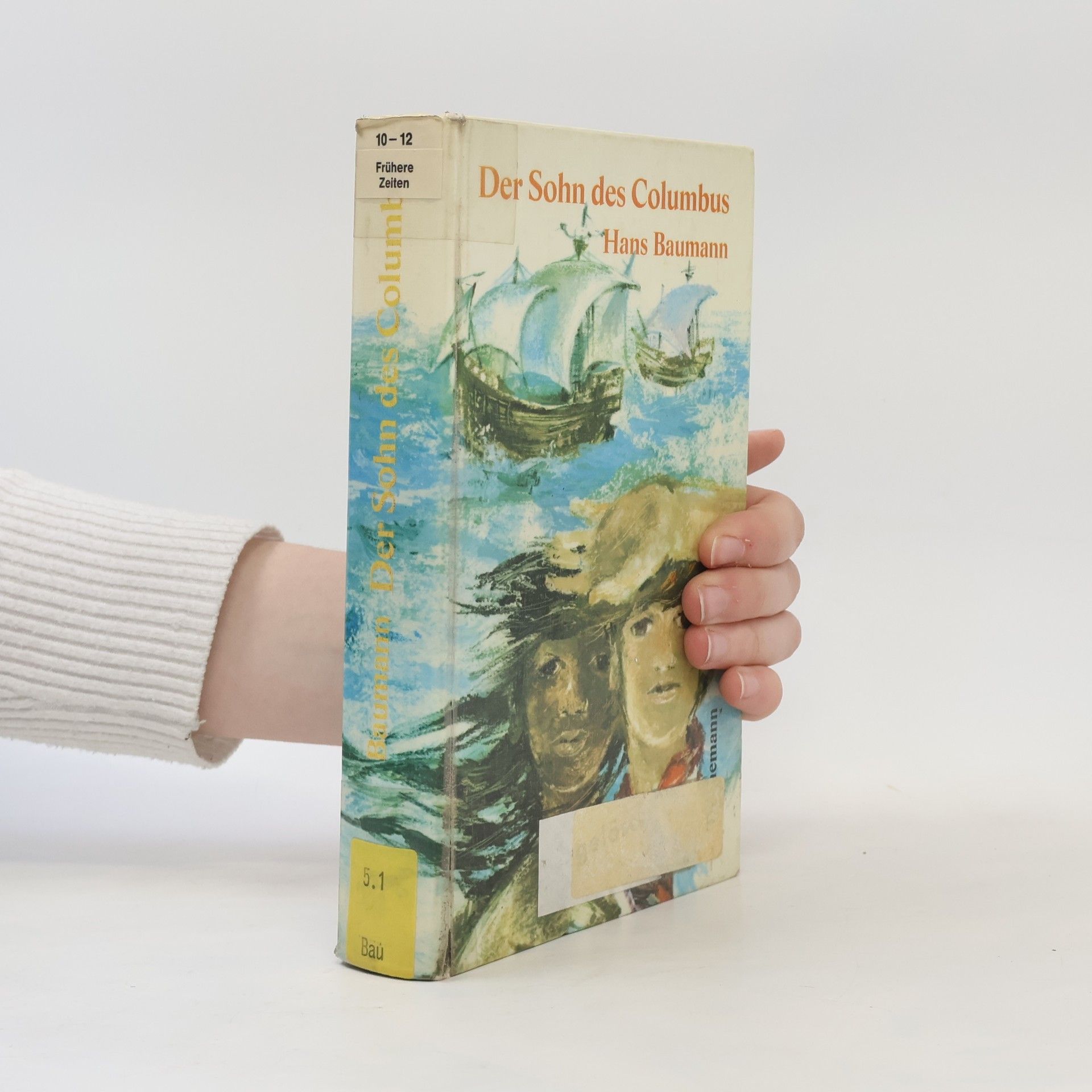 Hans Baumann Der Sohn des Columbus