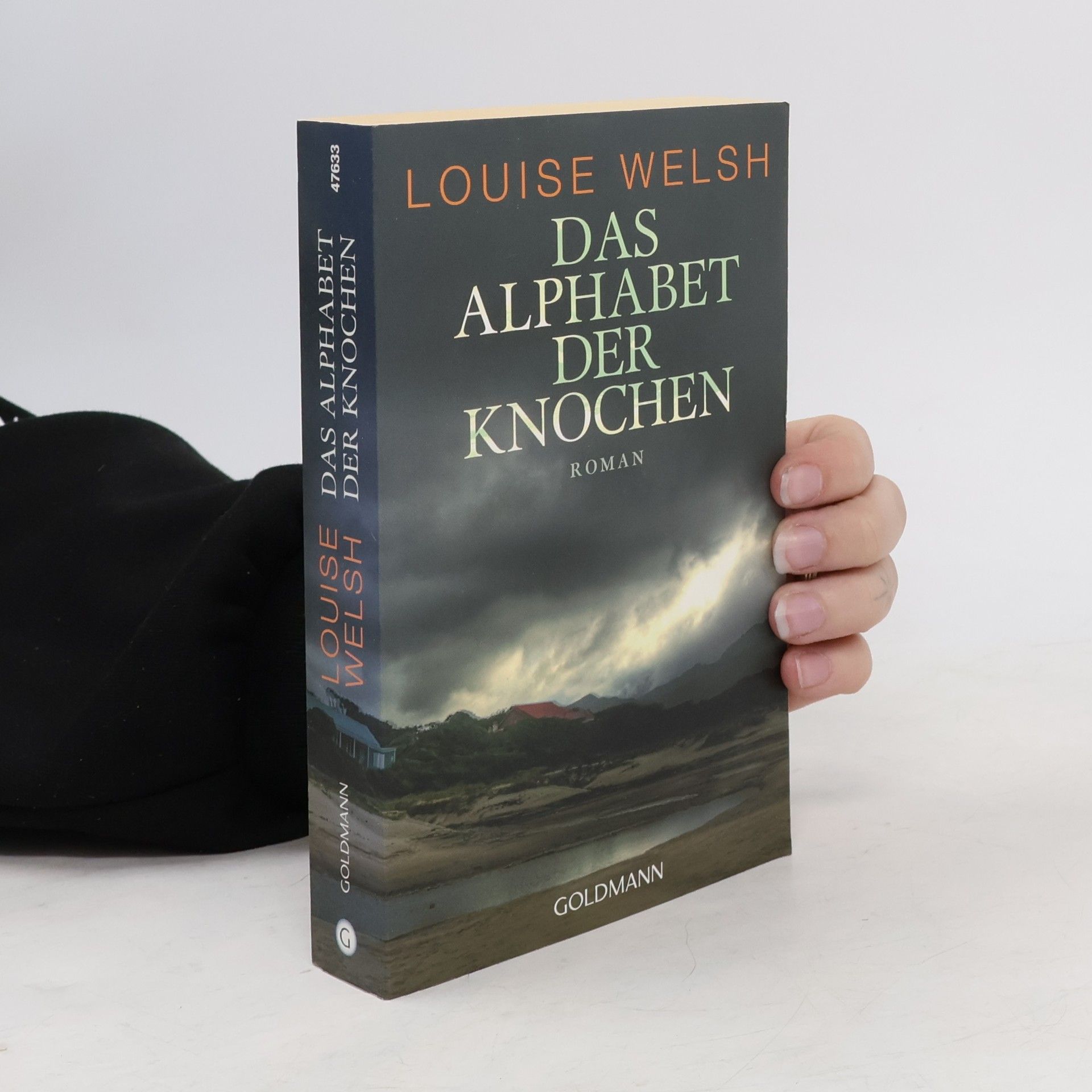 Louise Welsh Das Alphabet der Knochen