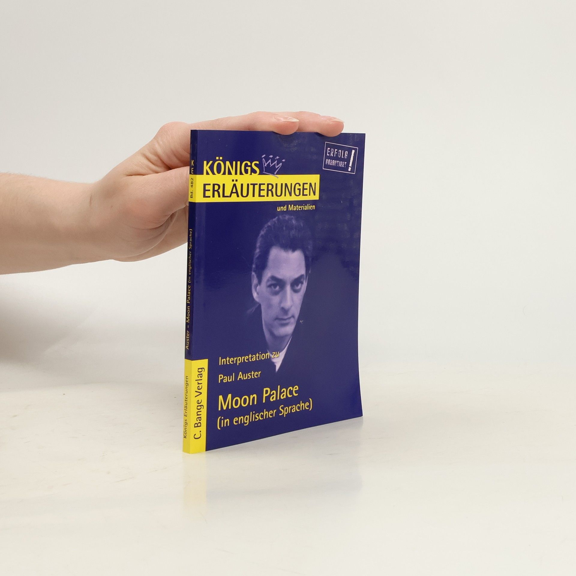 Maria-Felicitas Herforth Königs Erläuterungen - 482: Erläuterungen zu Paul Auster, Moon Palace (in englischer Sprache)