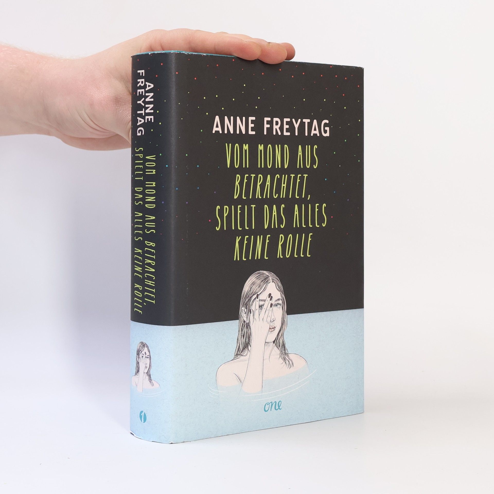 Anne Freytag Vom Mond aus betrachtet, spielt das alles keine Rolle