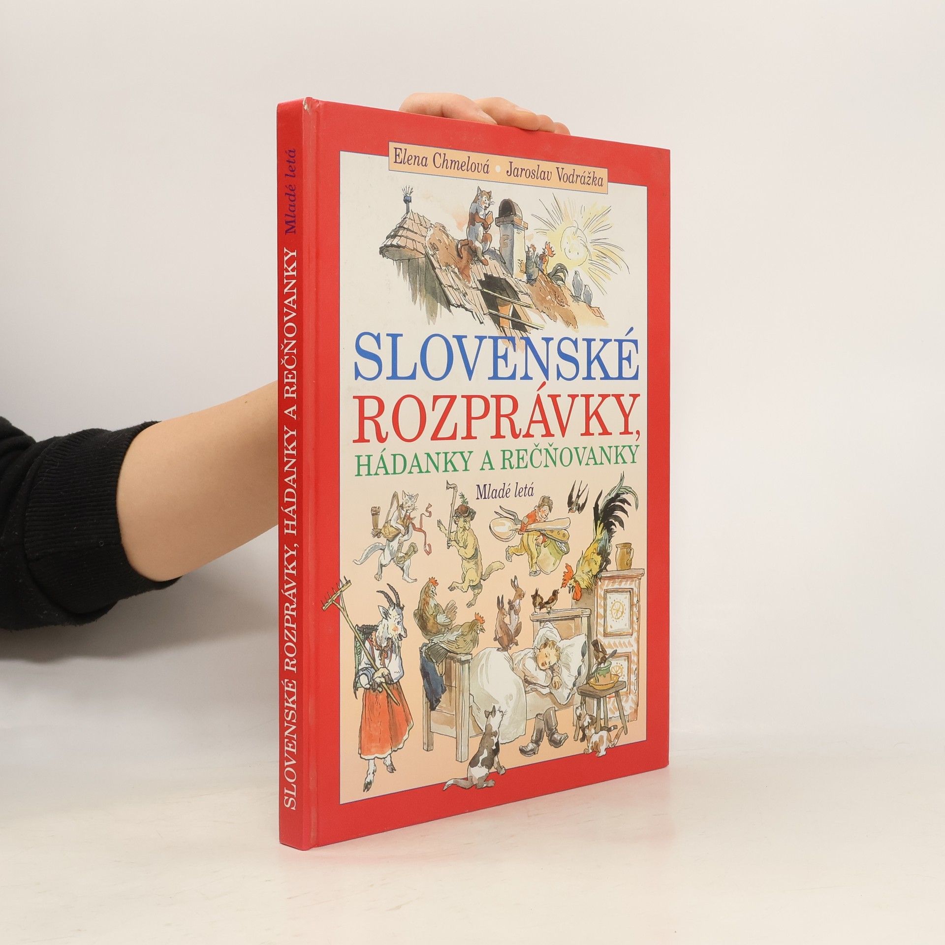 Elena Chmelová Slovenské rozprávky, hádanky a rečňovanky