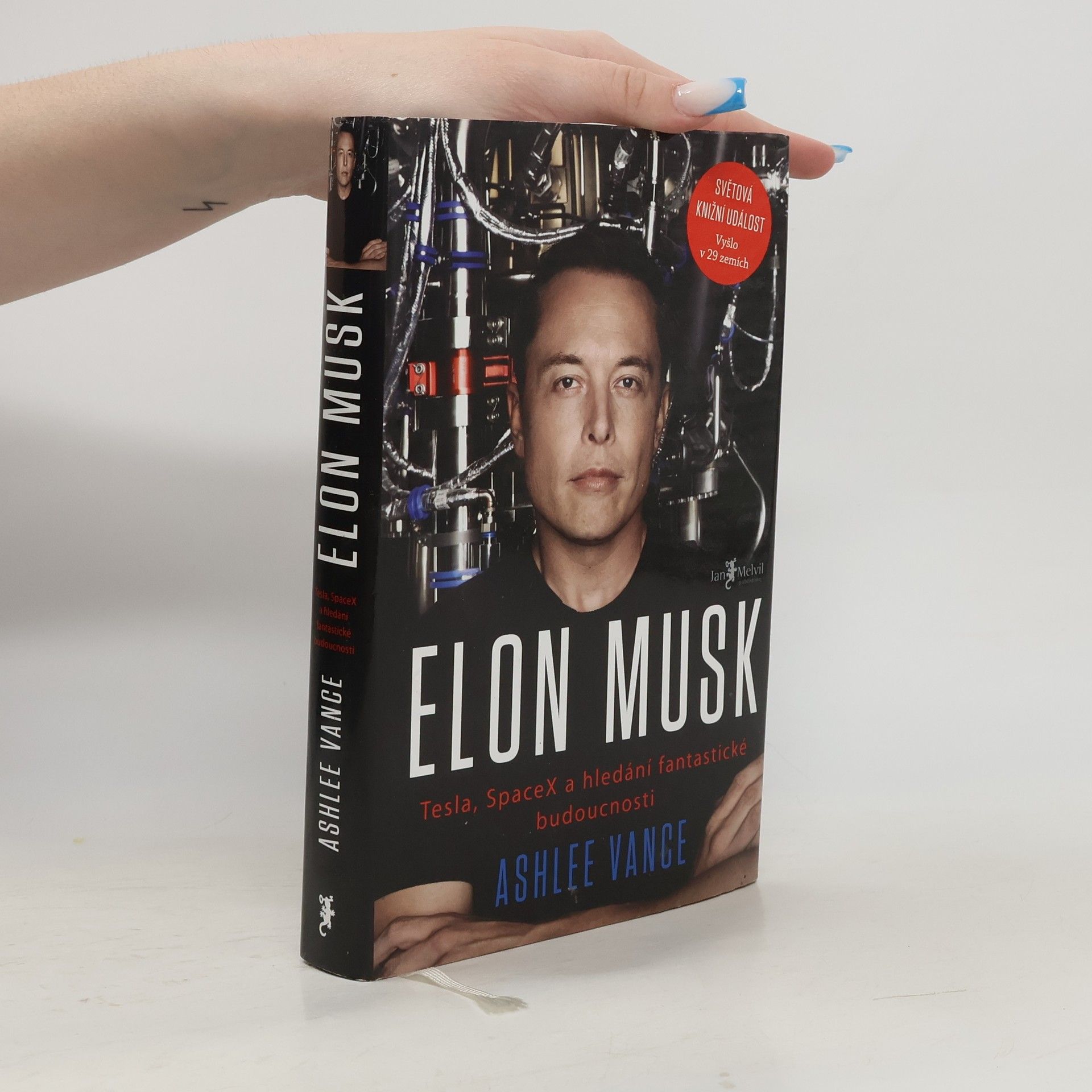 Ashlee Vance Elon Musk. Tesla, SpaceX a hledání fantastické budoucnosti