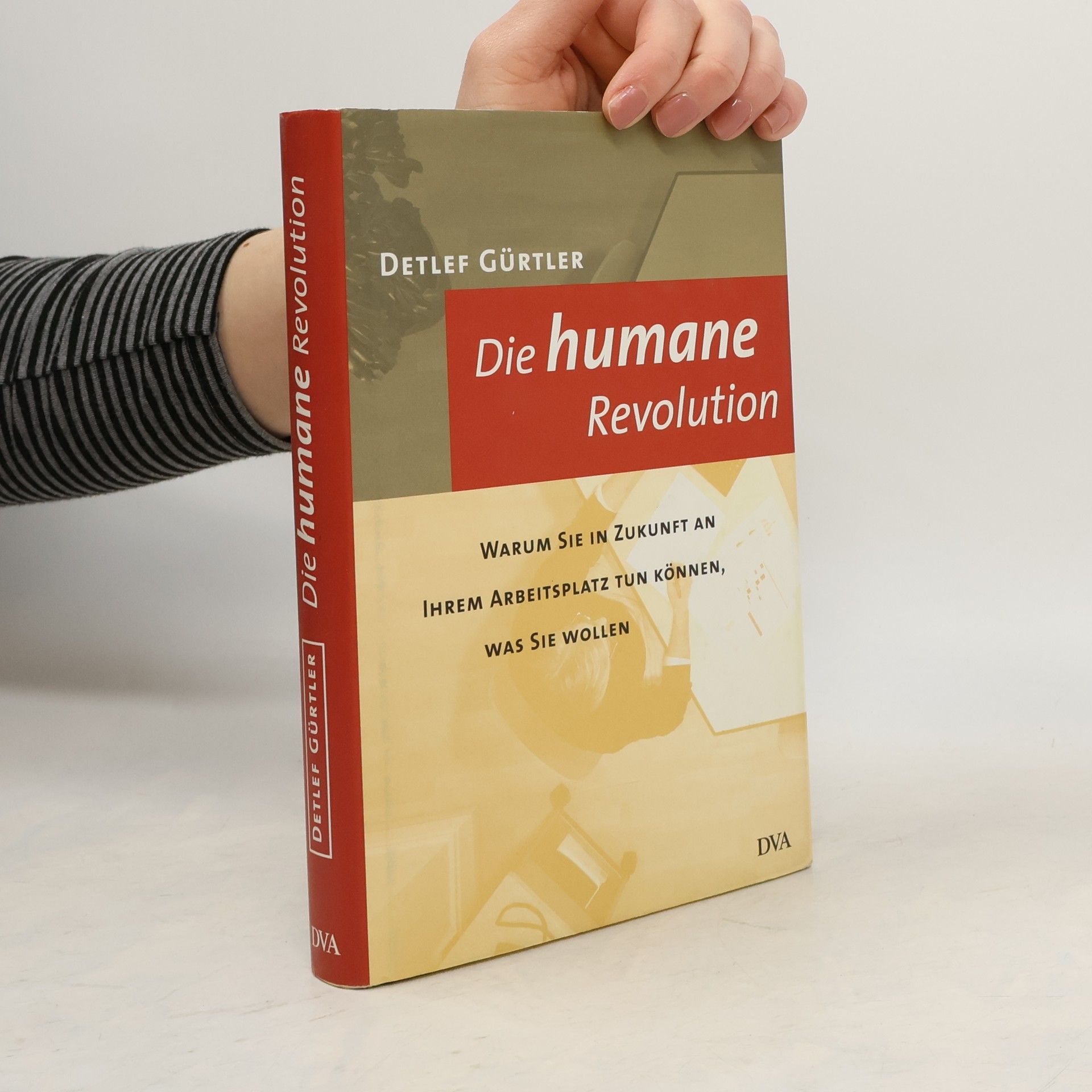 Detlef Gürtler Die humane Revolution