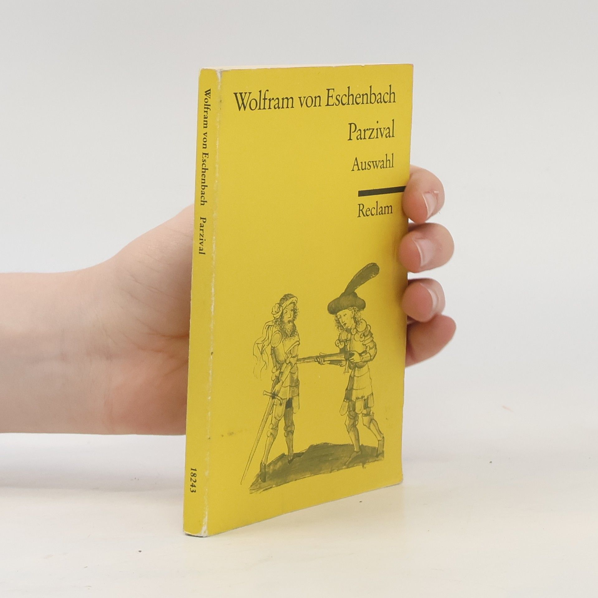 Wolfram von Eschenbach Parzival. Auswahl