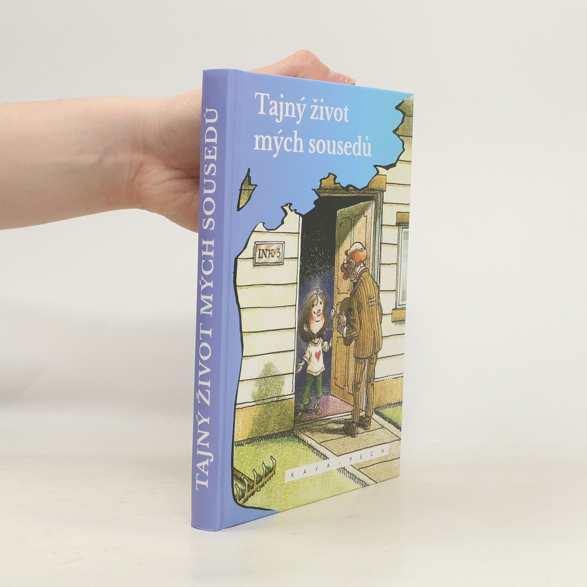 Jindřich Košťálek Tajný život mých sousedů