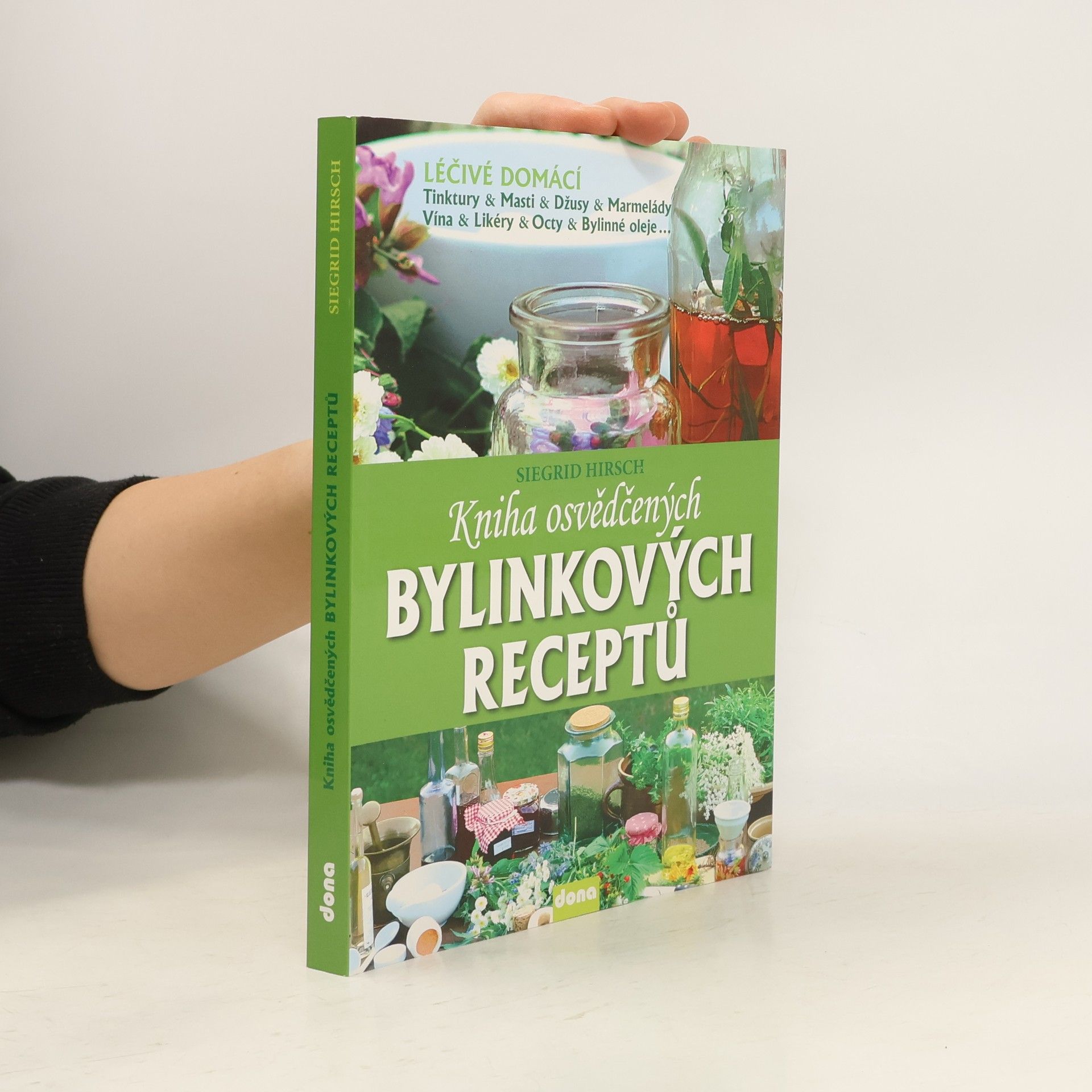 Siegrid Hirsch Kniha osvědčených bylinkových receptů
