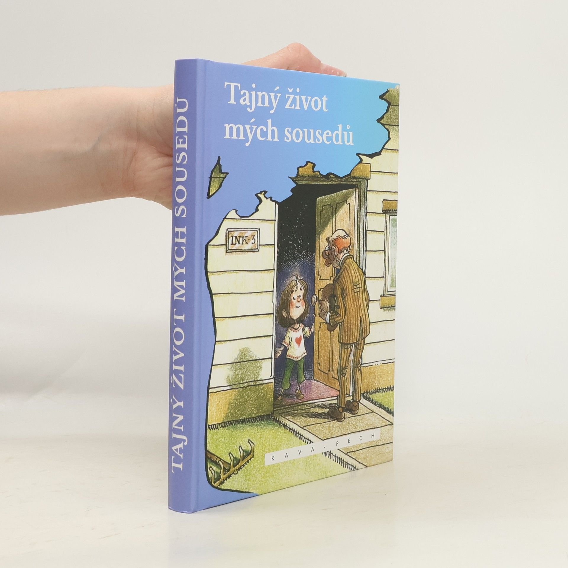 Jindřich Košťálek Tajný život mých sousedů