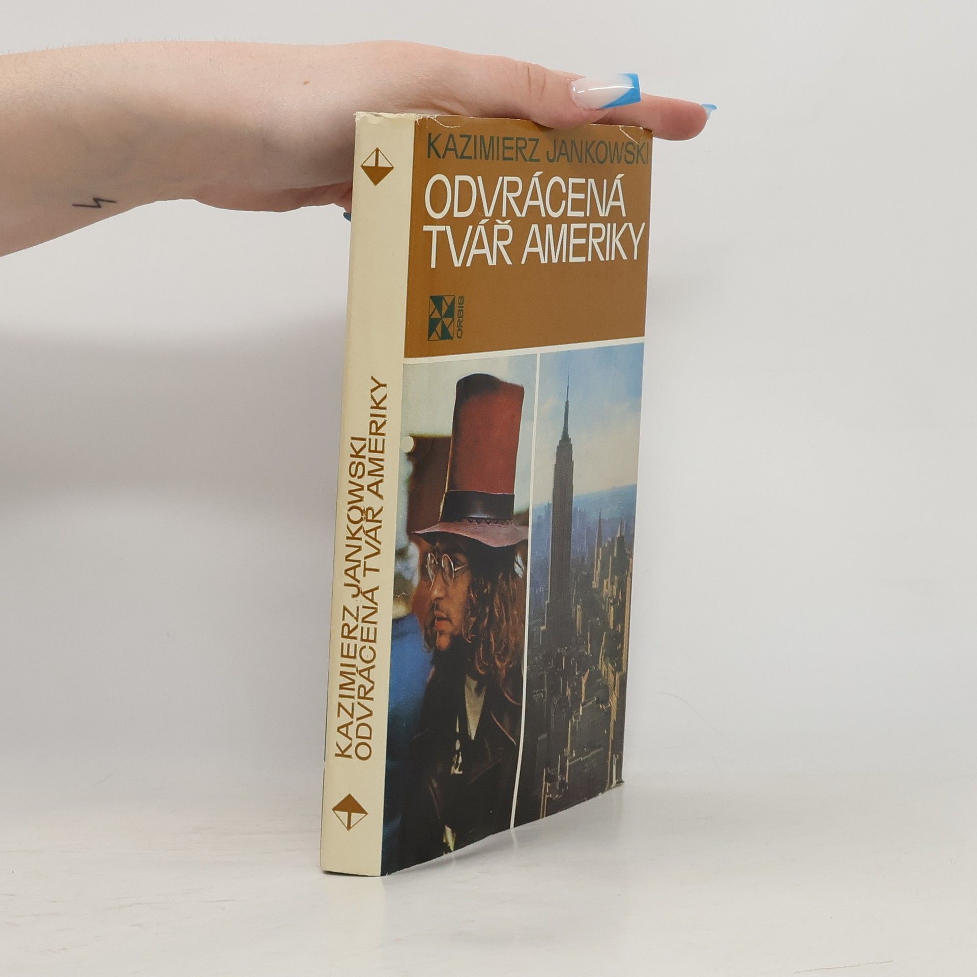 Kazimierz Jankowski Odvrácená tvář Ameriky