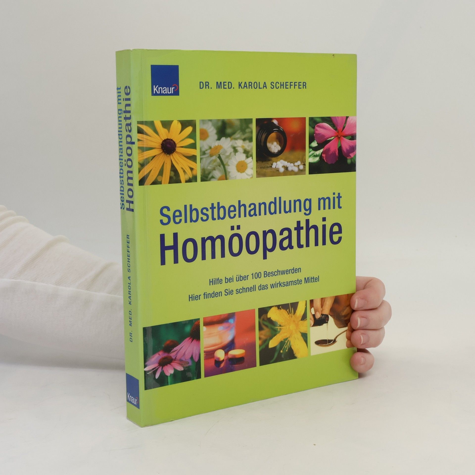 Karola Scheffer Selbstbehandlung mit Homöopathie