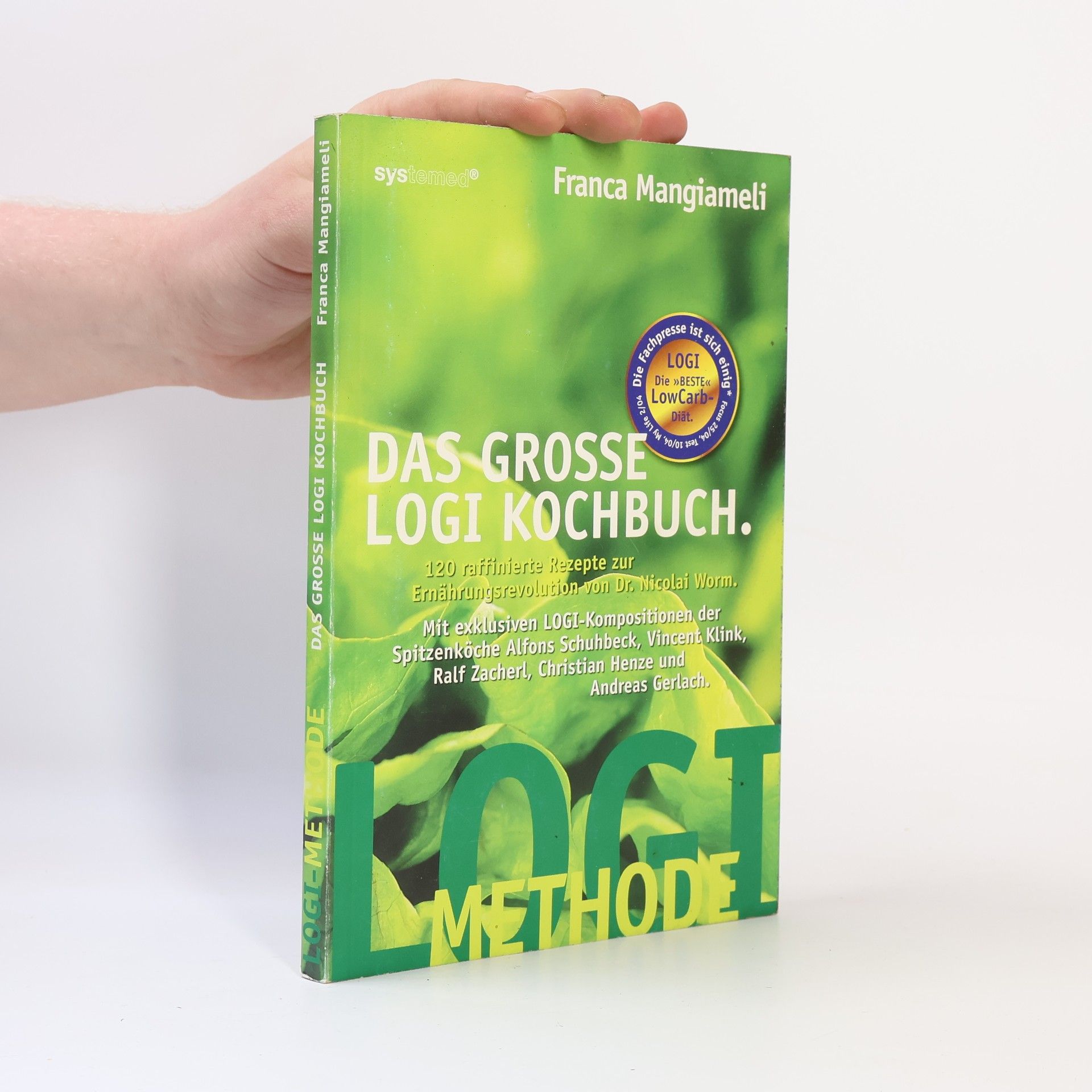 Franca Mangiameli Das große LOGI-Kochbuch