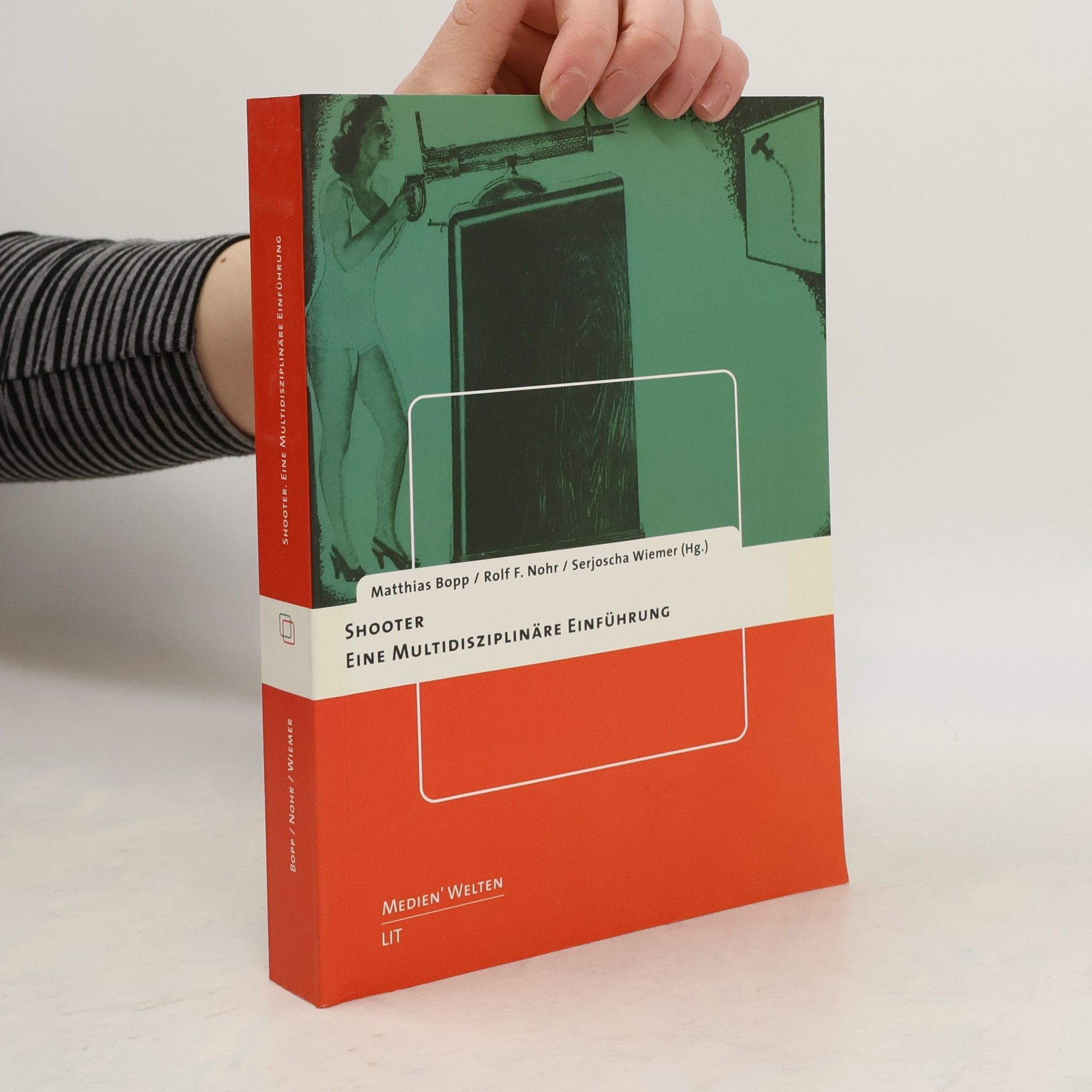 Matthias Bopp Medien'welten: Shooter. Eine multidisziplinäre Einführung
