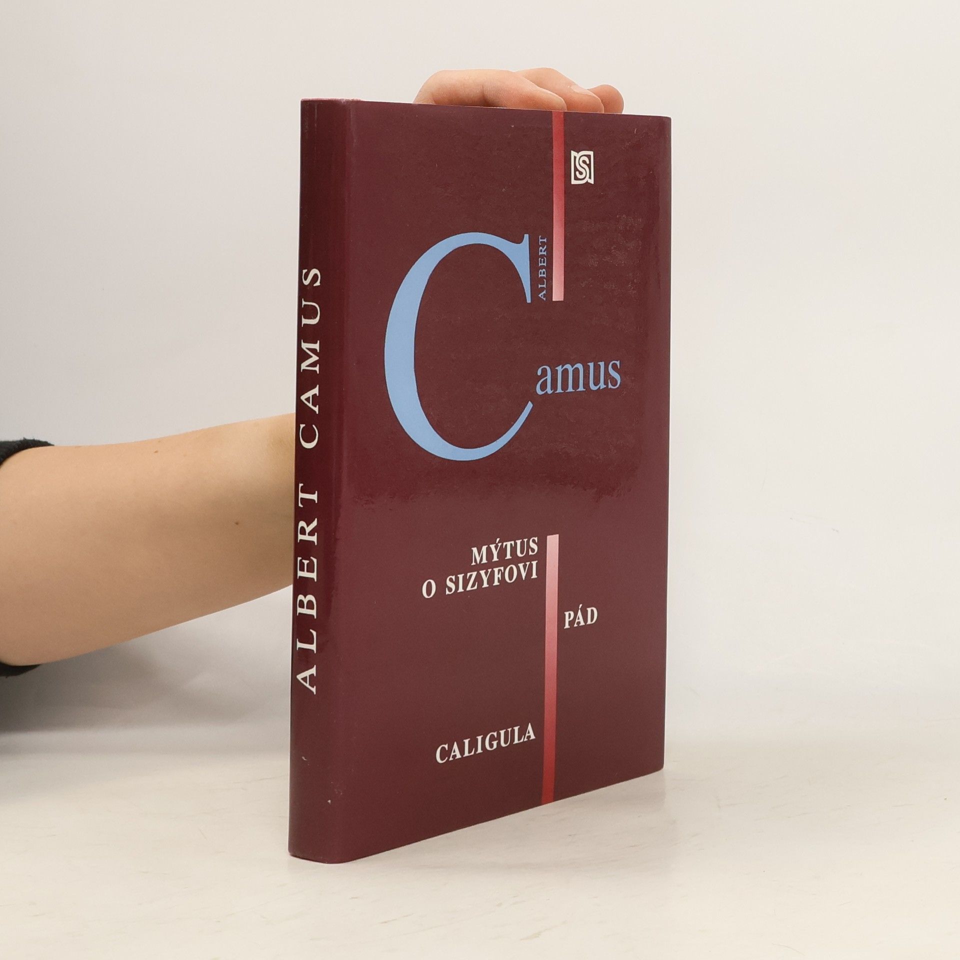 Albert Camus Mýtus o Sizyfovi. Pád. Caligula.