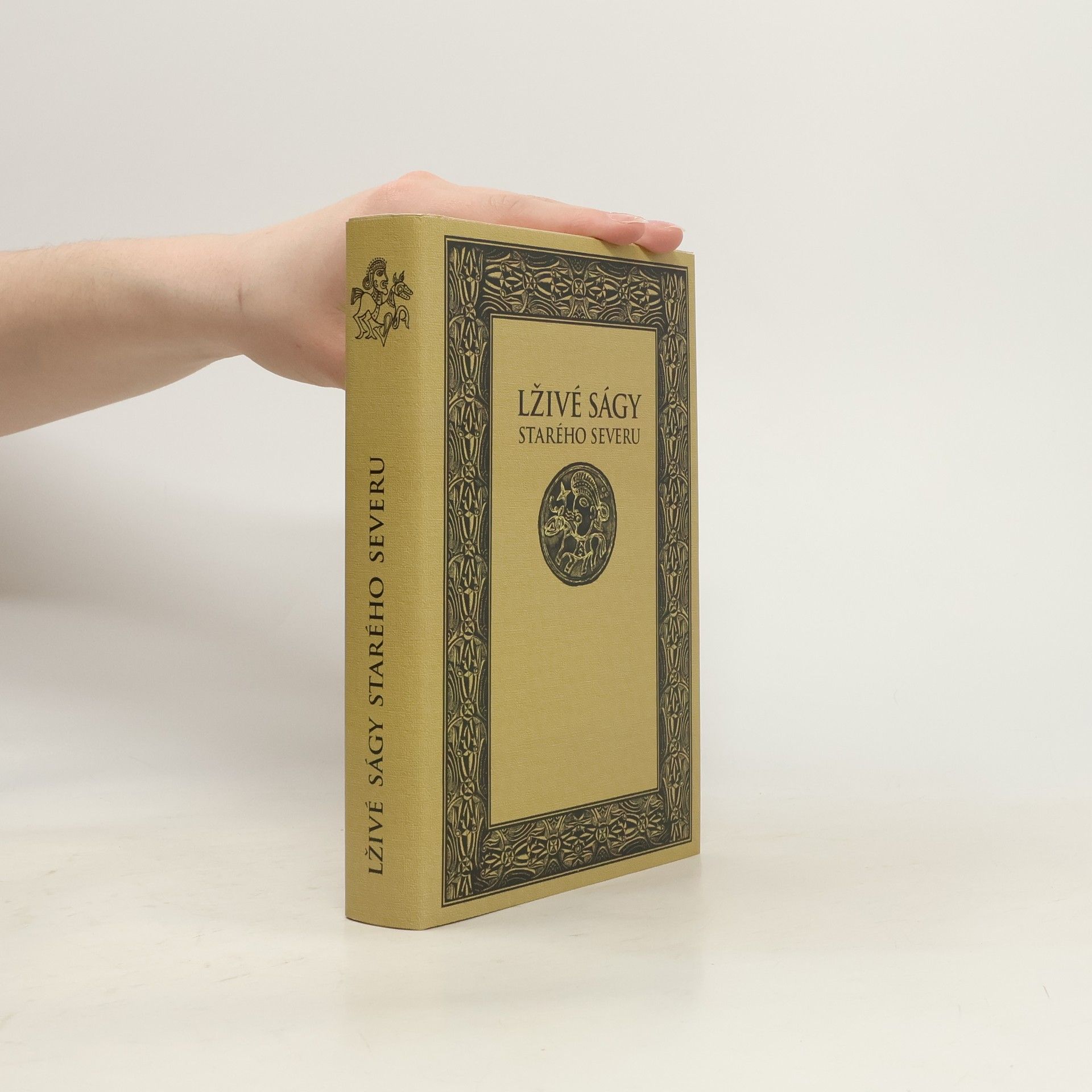 Autorenkollektiv Lživé ságy starého Severu