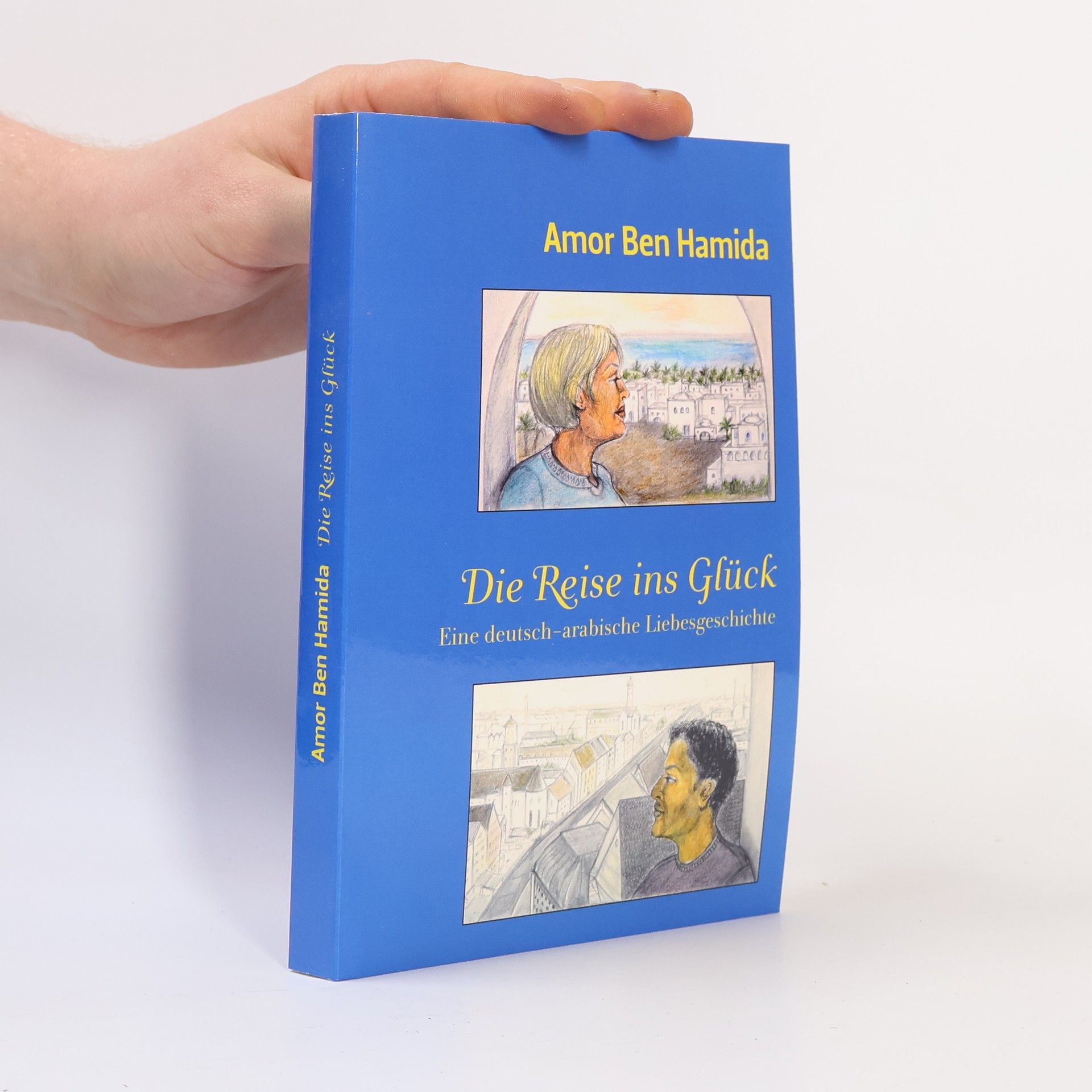 Amor Ben Hamida Die Reise ins Glück