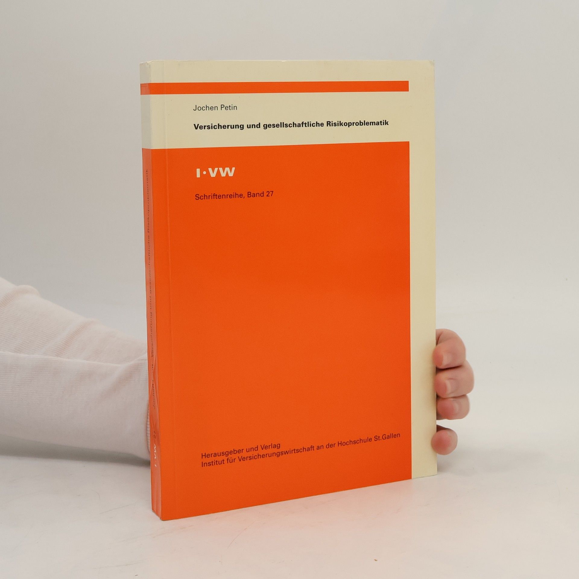 Jochen Petin Versicherung und gesellschaftliche Risikoproblematik