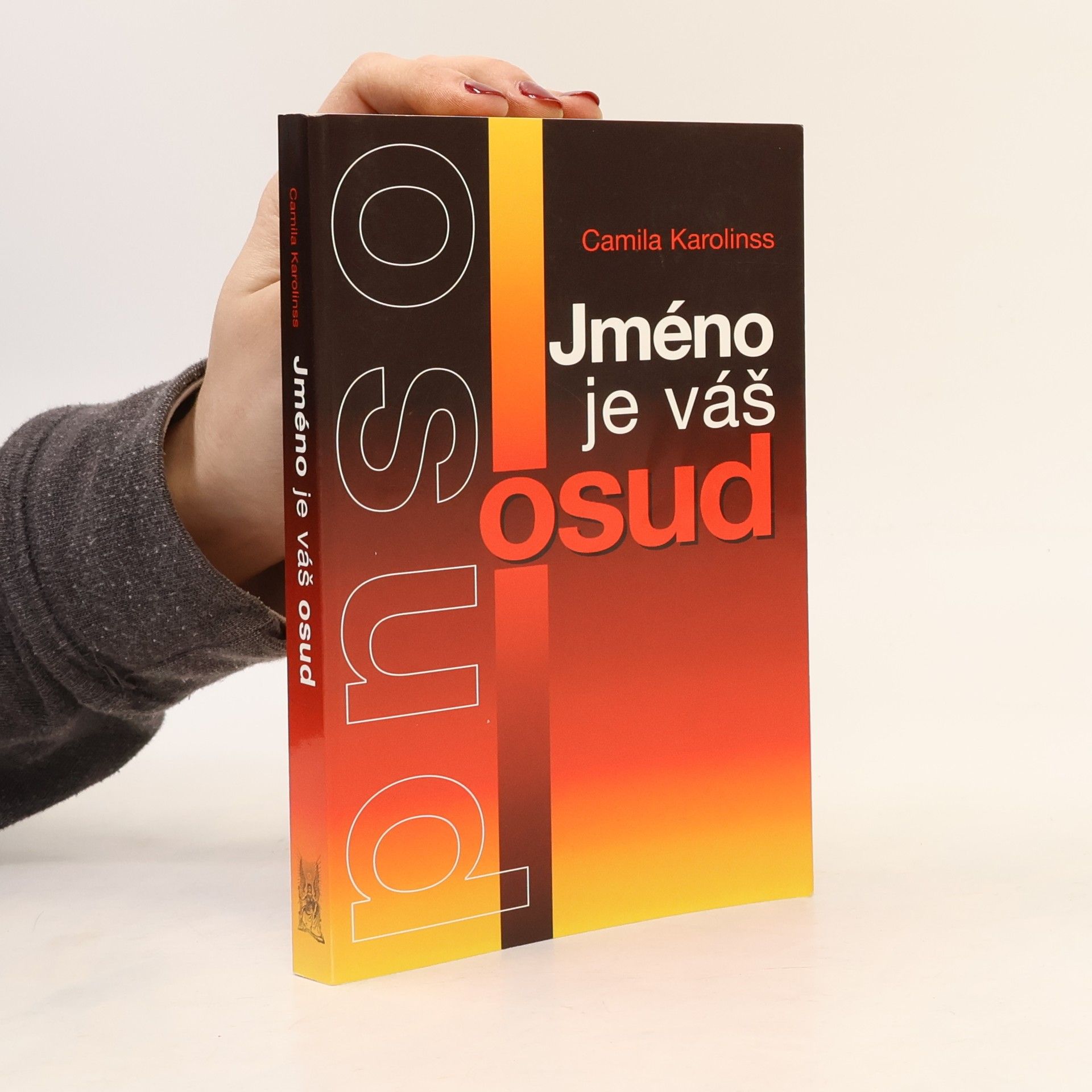 Camila Karolinss Jméno je váš osud