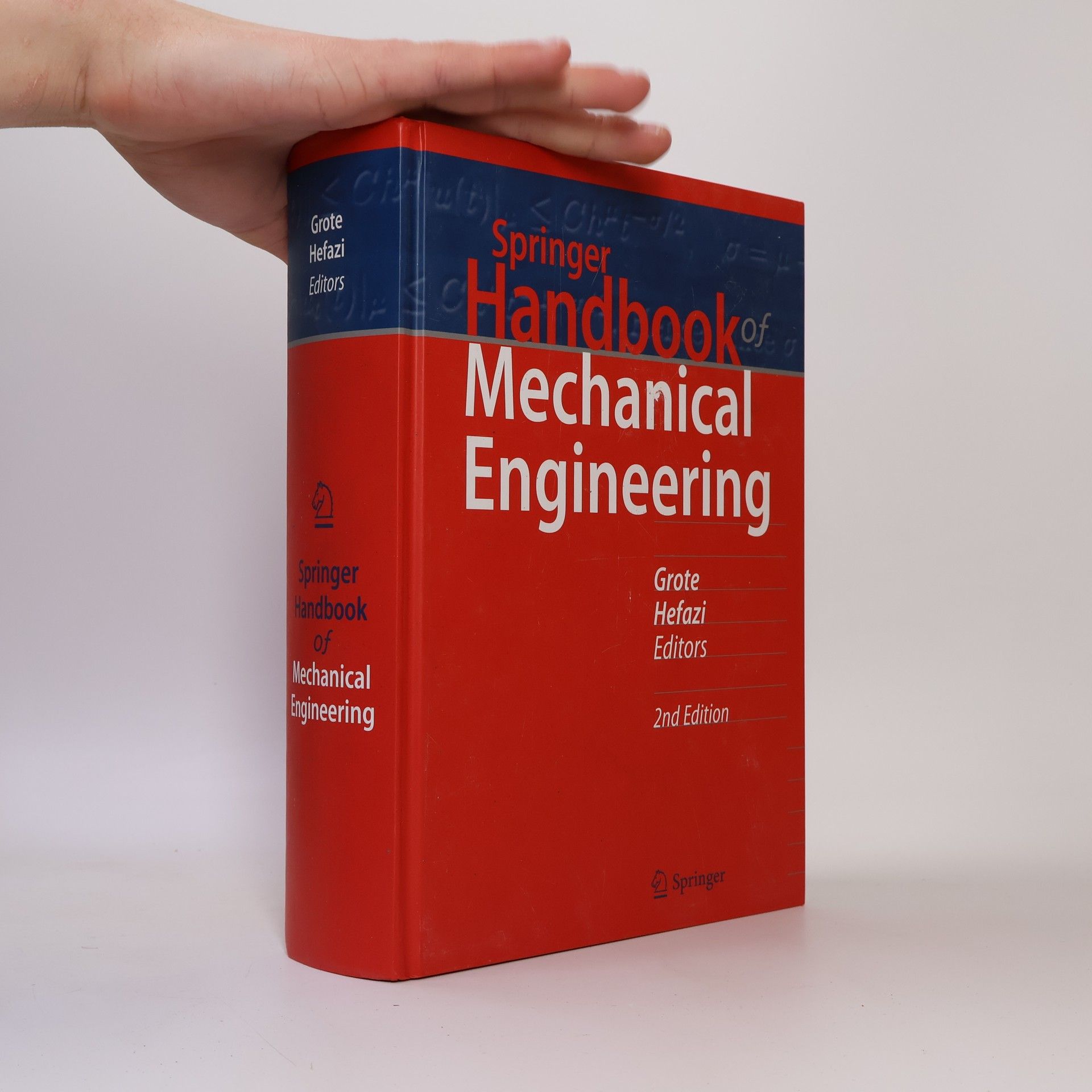 Karl-Heinrich Grote Springer Handbooks: Springer Handbook of Mechanical Engineering