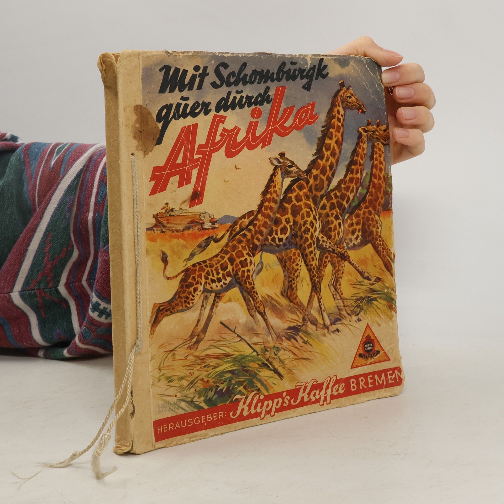 Hans Schomburgk Mit Schomburgk quer durch Afrika