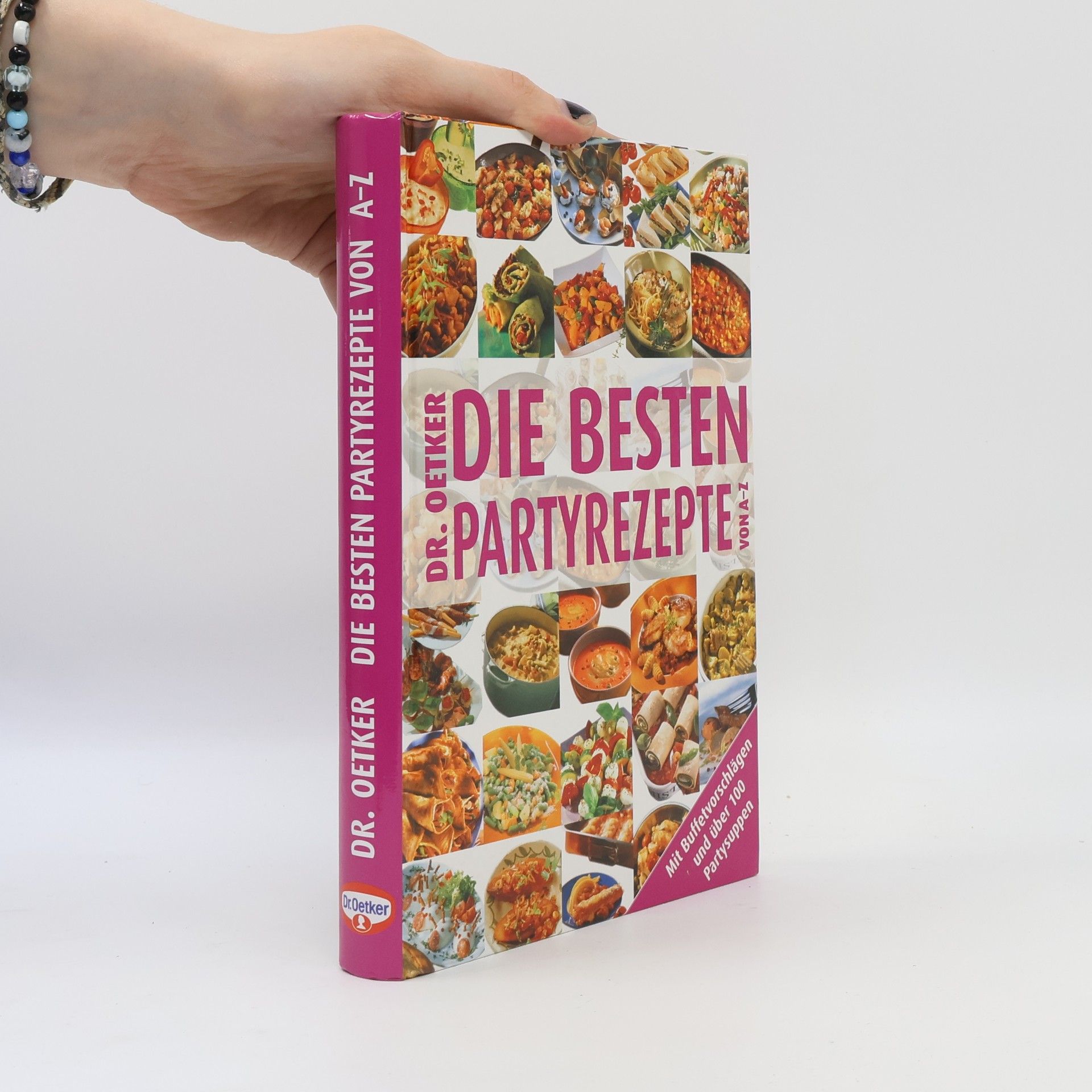 Jasmin Gromzik Dr. Oetker - die besten Partyrezepte von A - Z