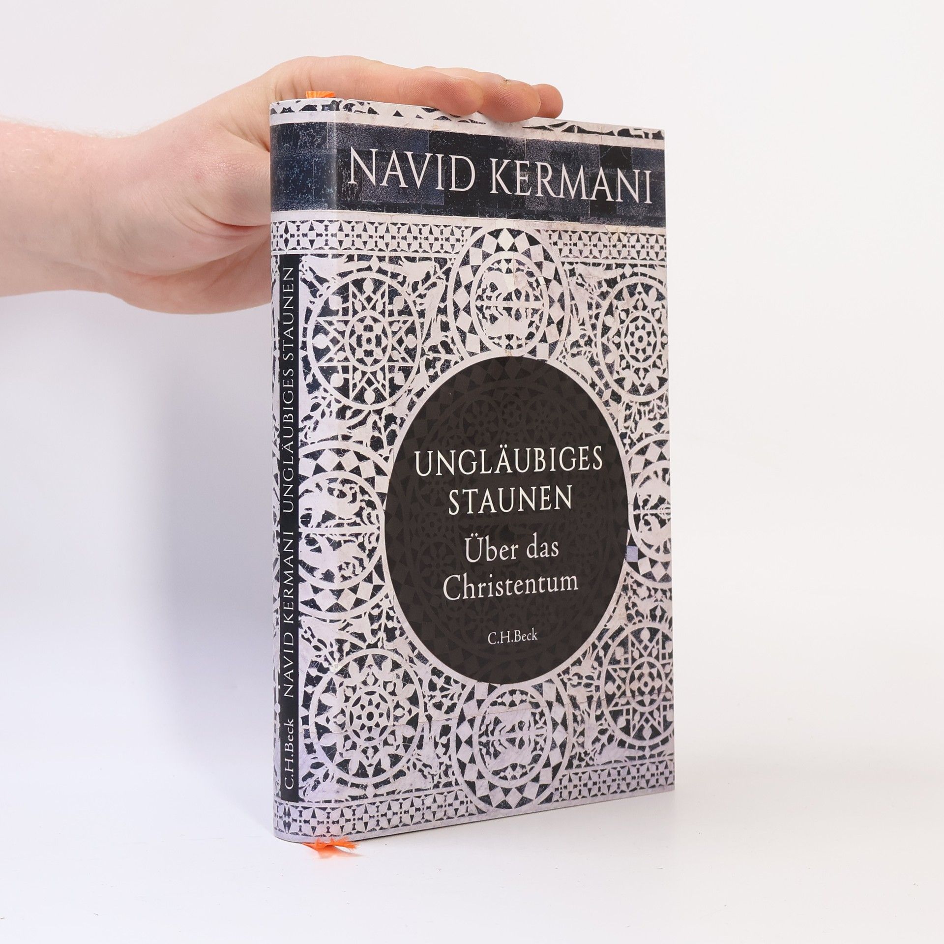 Navid Kermani Ungläubiges Staunen : über das Christentum