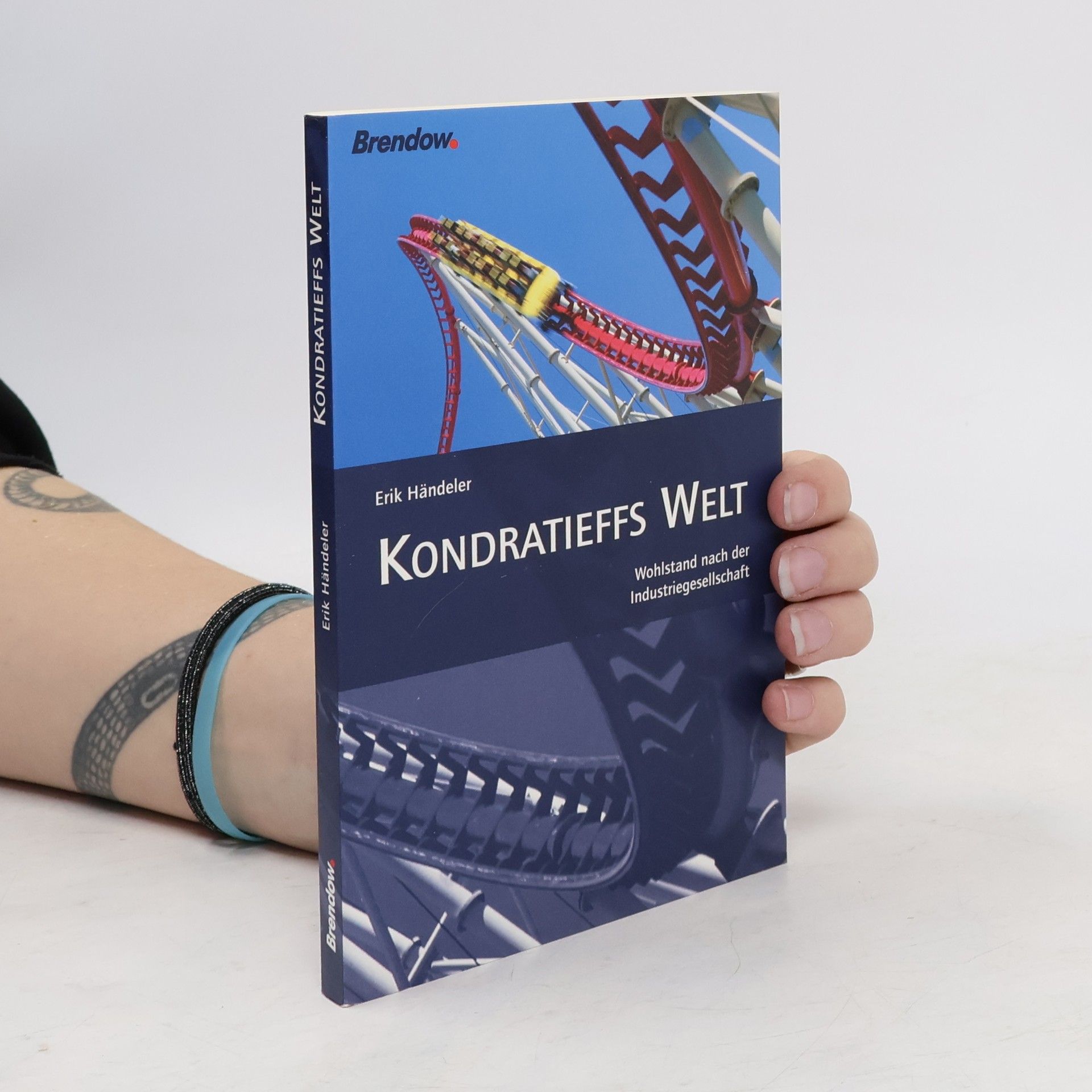 Erik Händeler Kondratieffs Welt