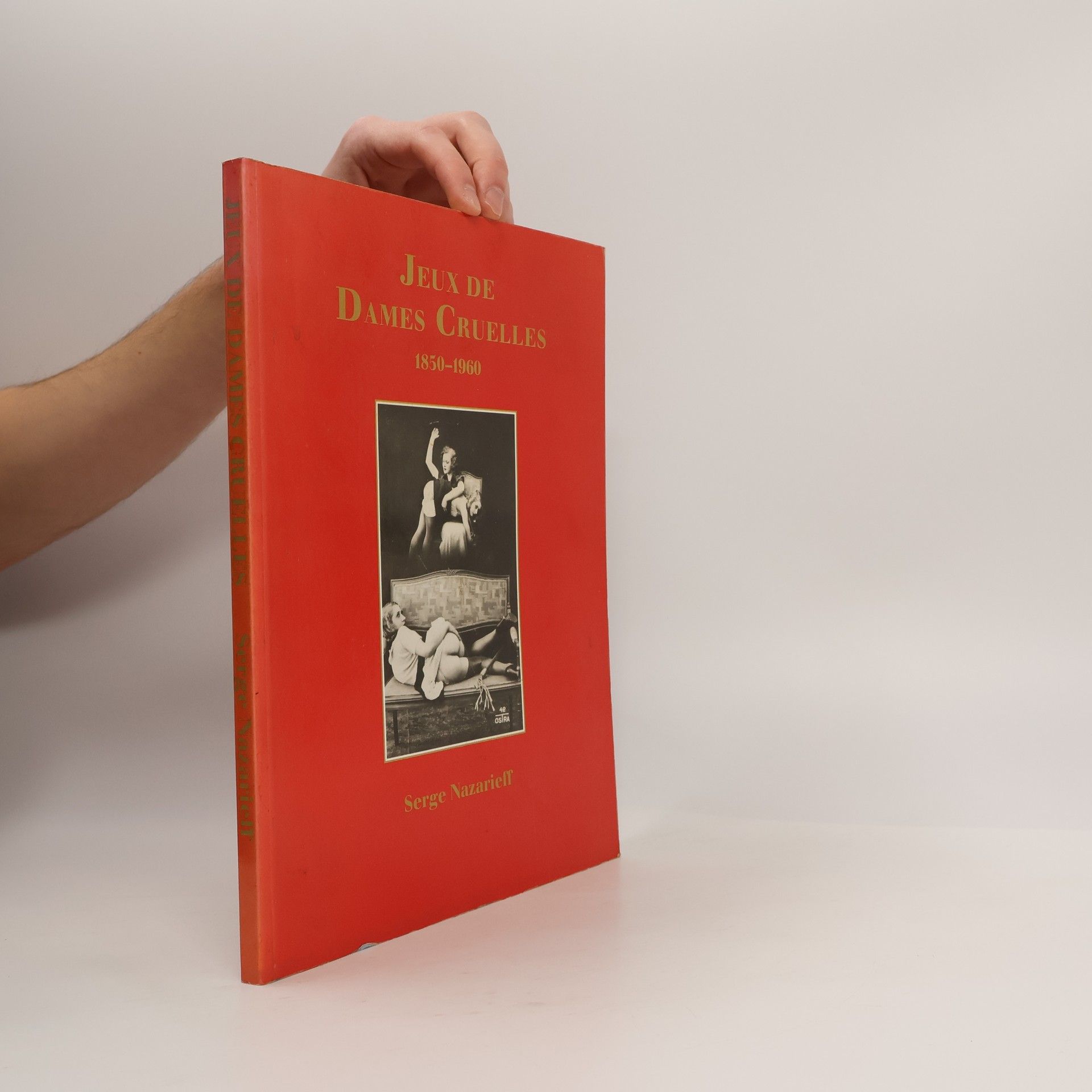 Serge Nazarieff Jeux de dames cruelles