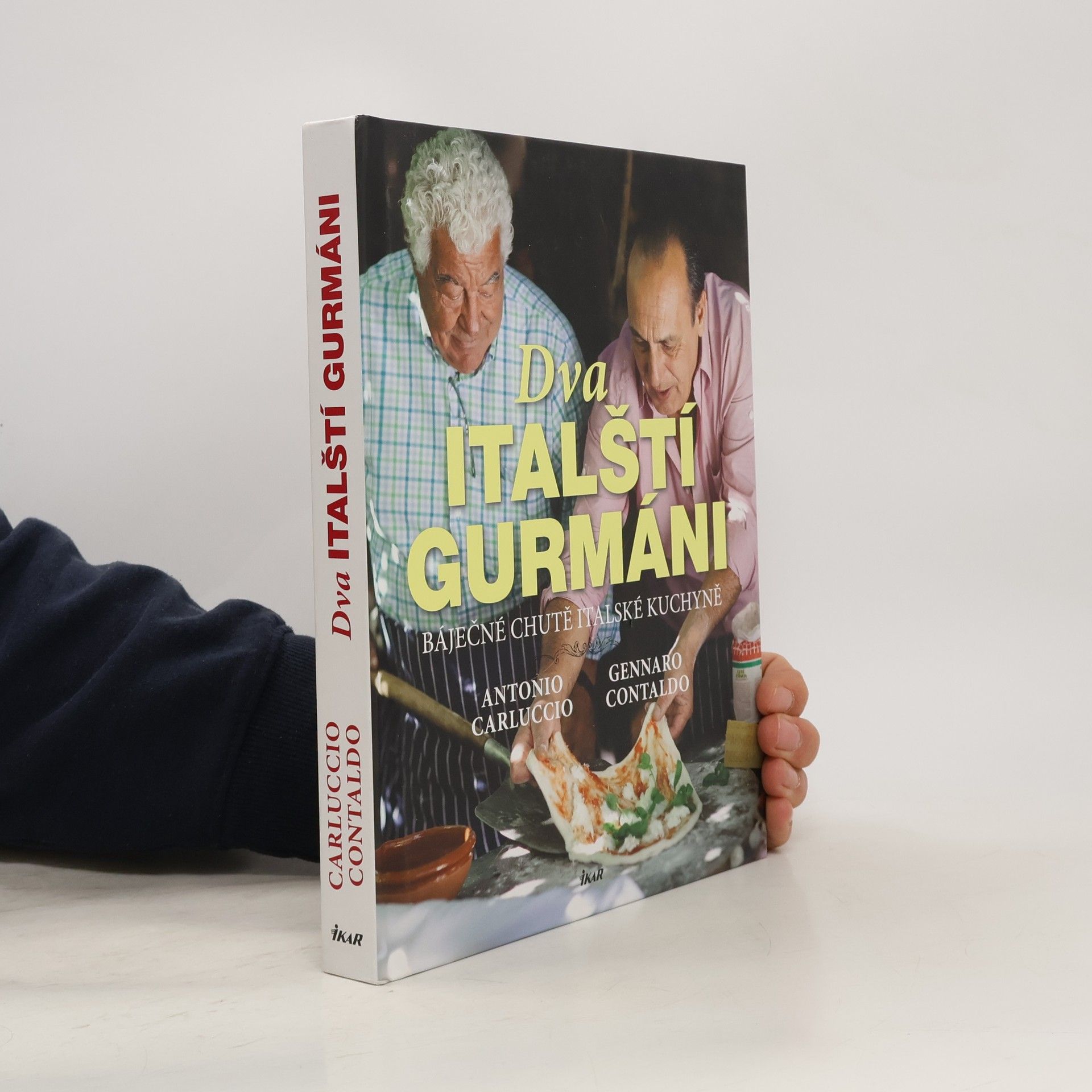 Antonio Carluccio Dva italští gurmáni. Báječné chutě italské kuchyně